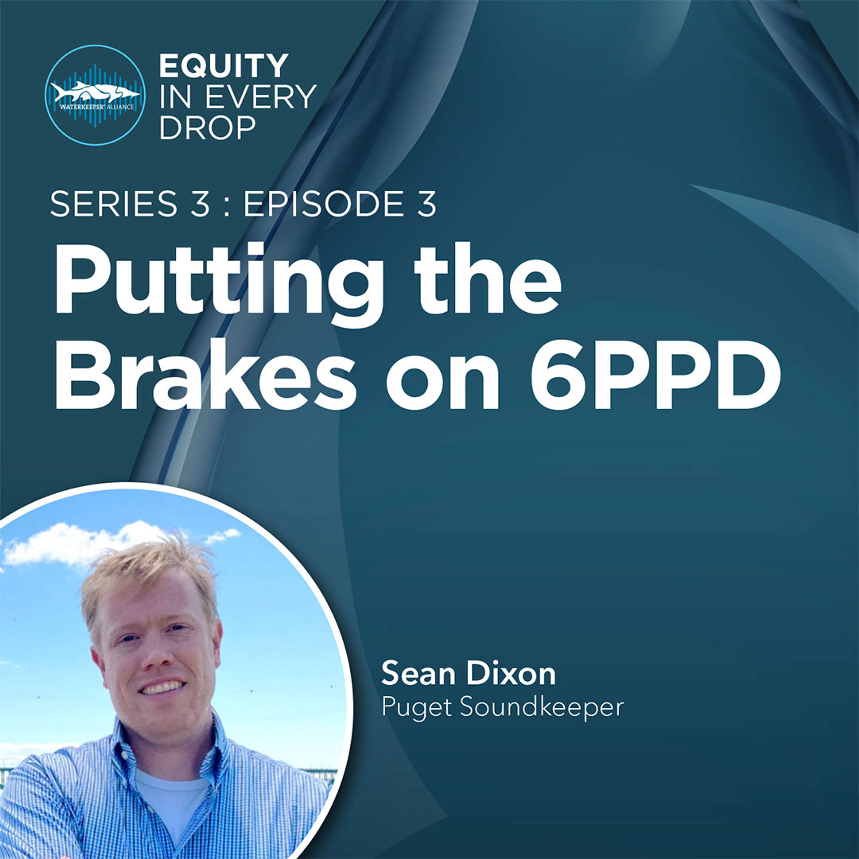 Equity In Every Drop - A Waterkeeper Alliance Podcast