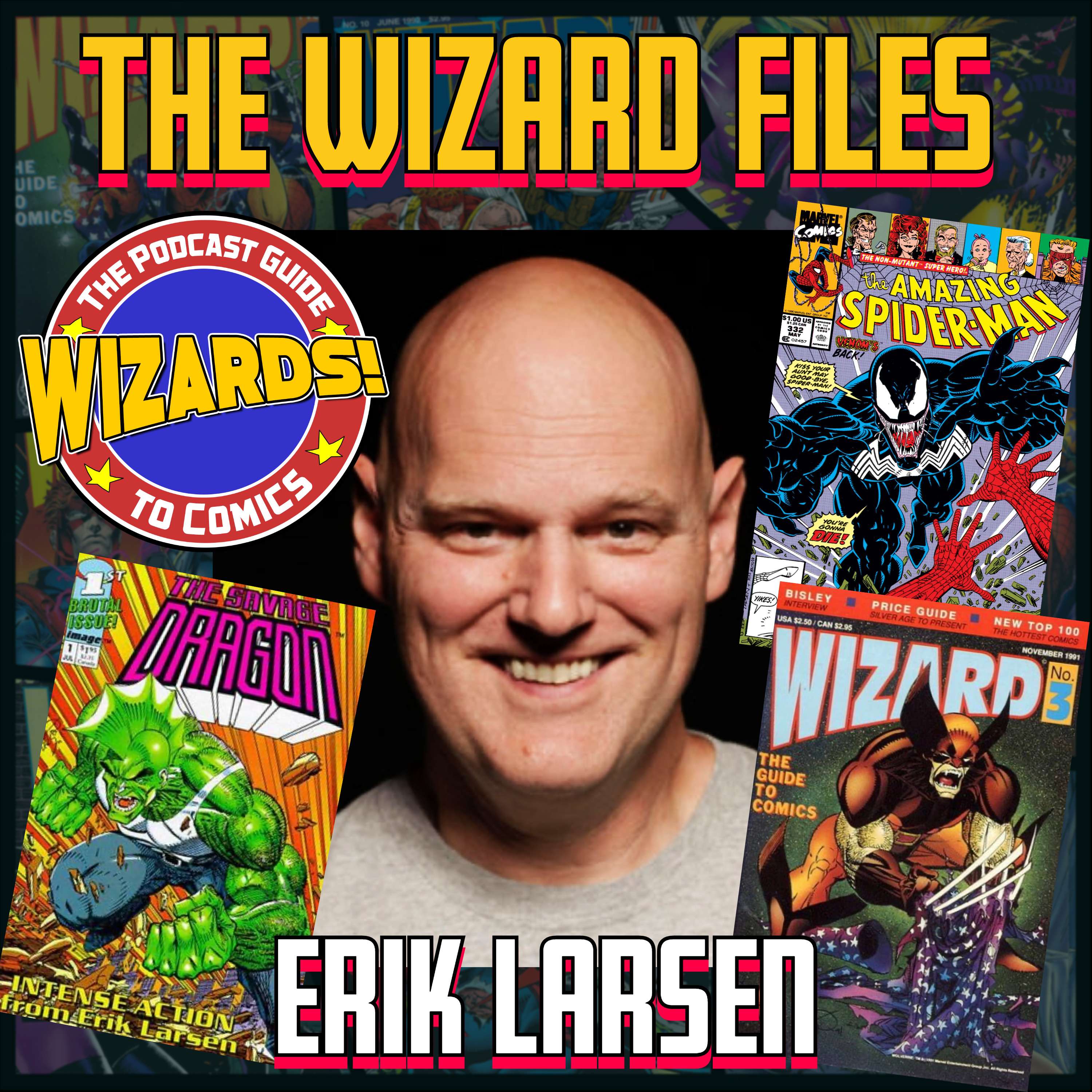 WIZARDS The Podcast Guide To Comics