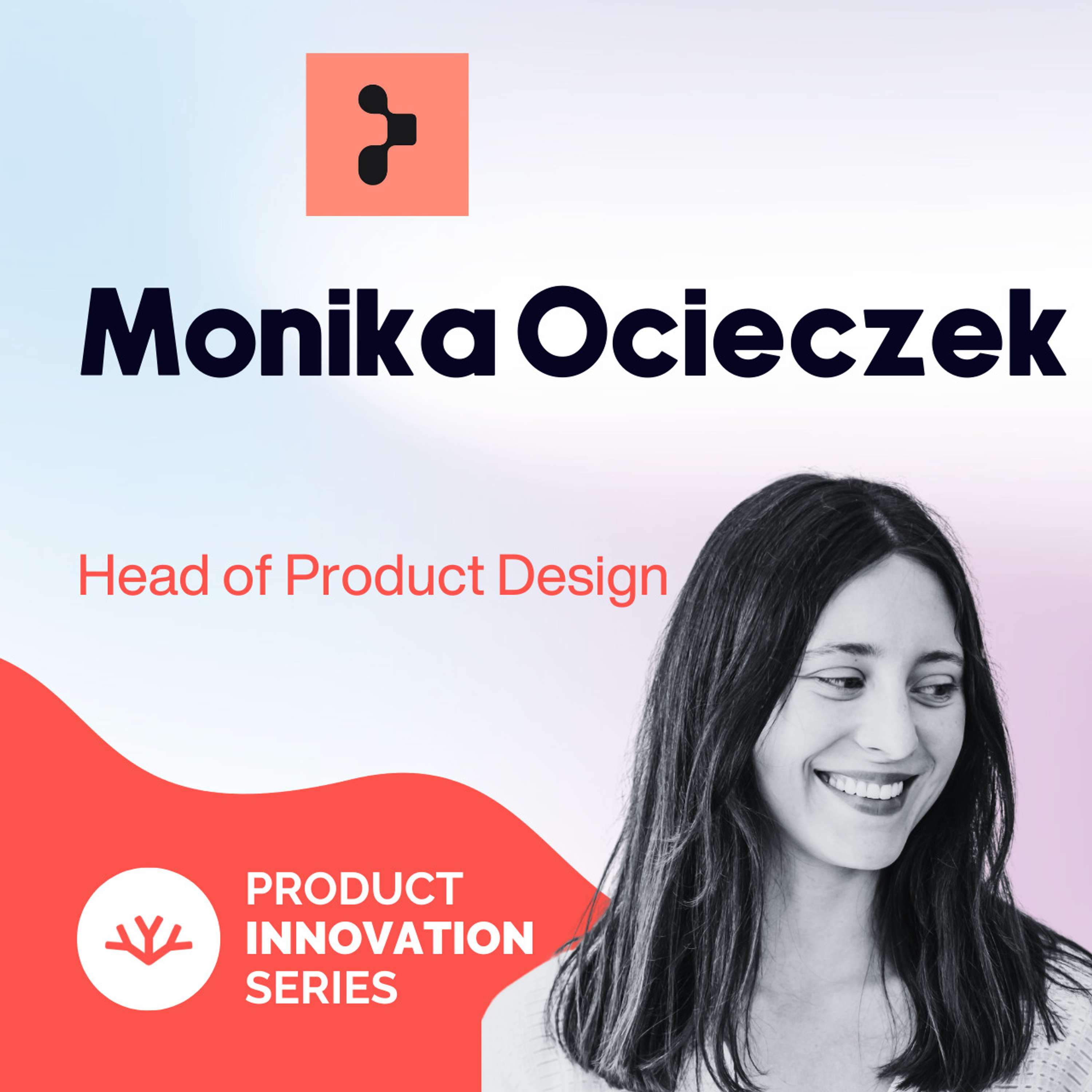 Ask a Designer: principles of good product design - Monika Ocieczek, Primer