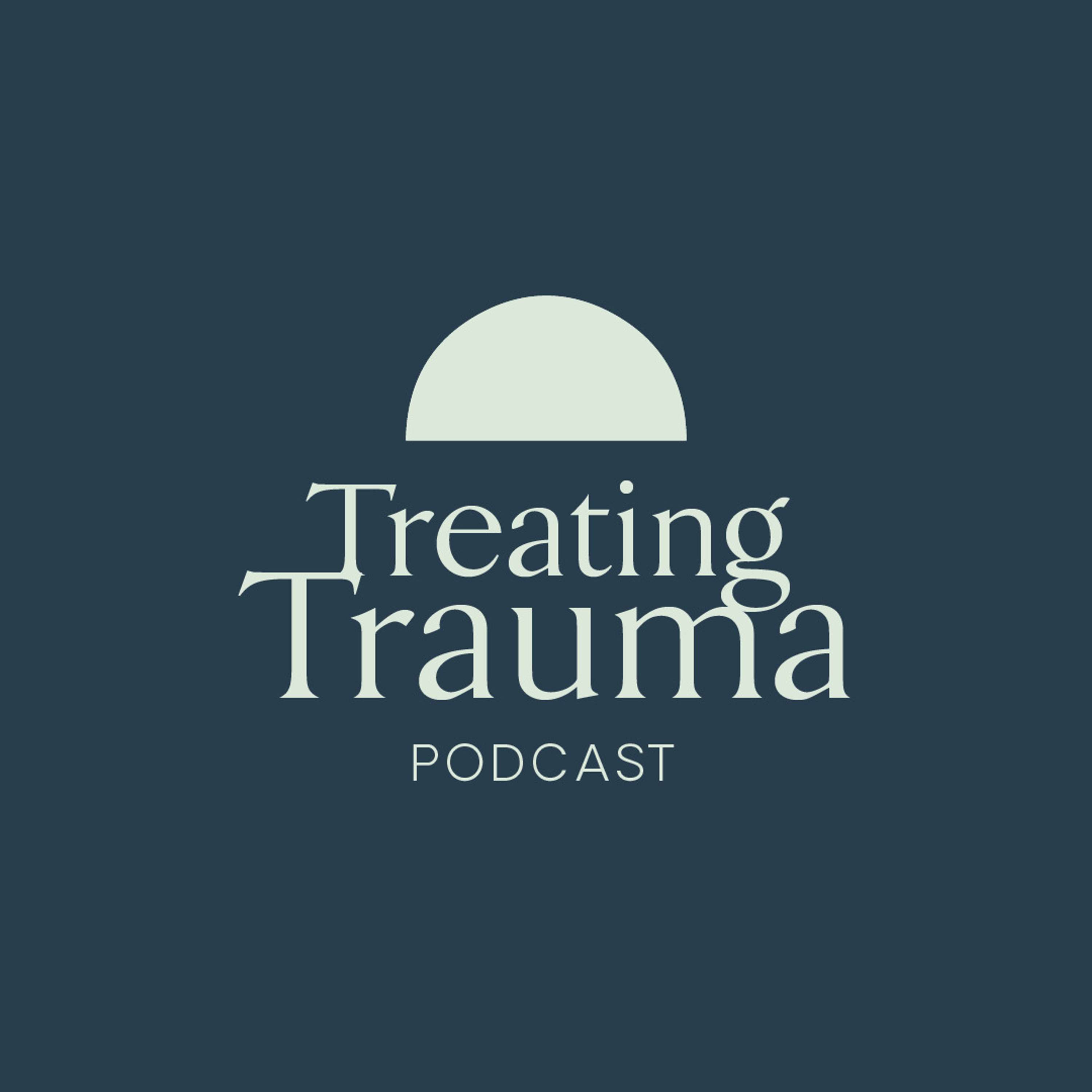 Treating Trauma - 011 - How is Equine Therapy An Effective Tool for Treating Trauma?