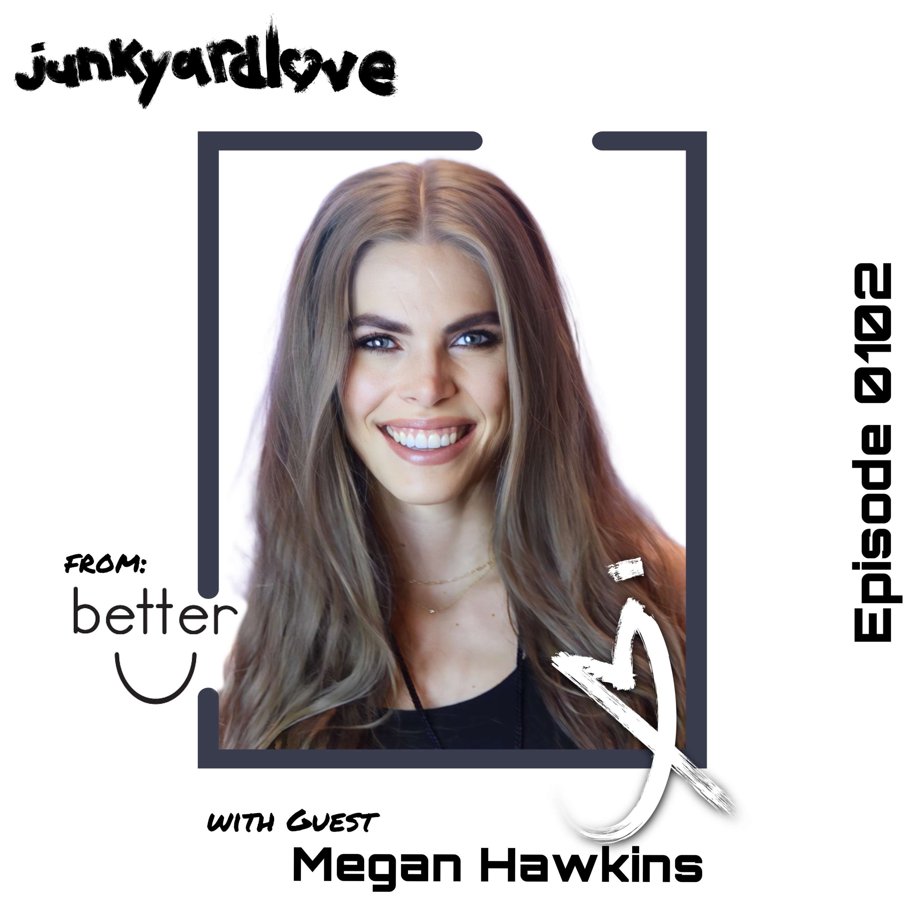 The Junkyard Love Podcast