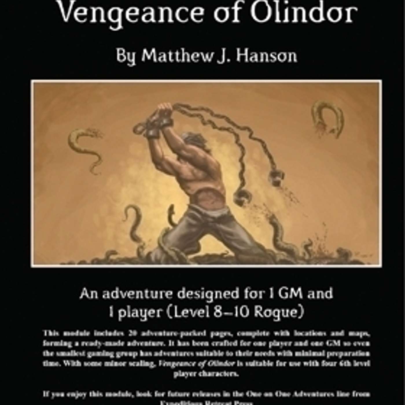 One on One Gaming: The Vengeance of Olindor: Part Three