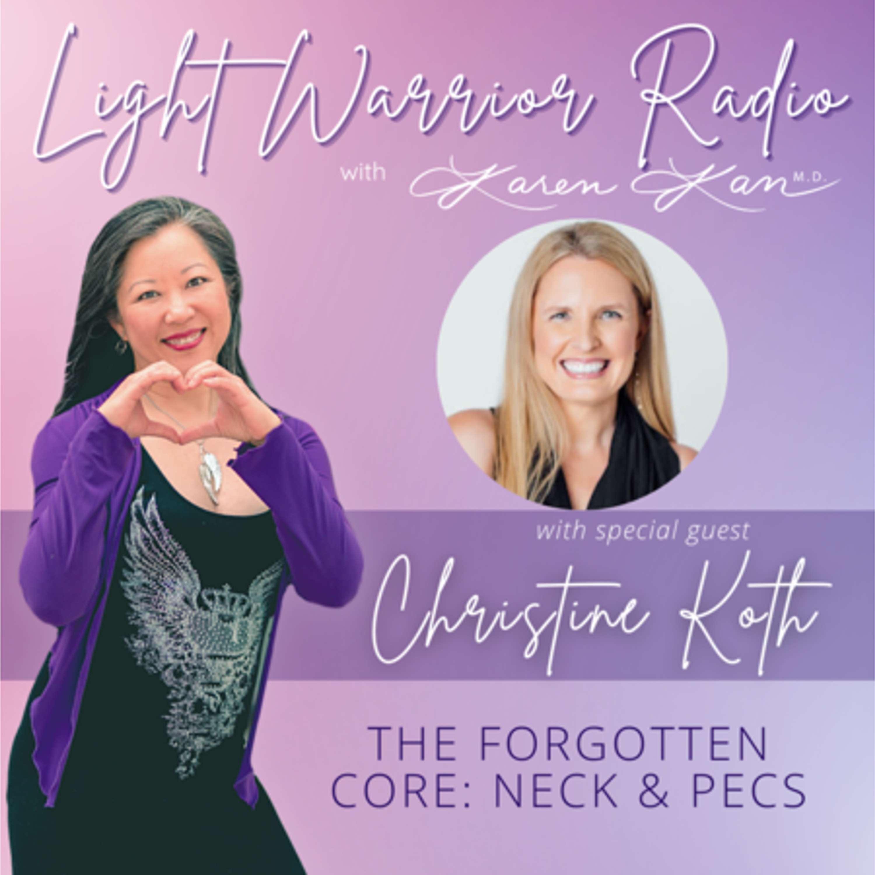 Light Warrior Radio with Dr. Karen Kan G