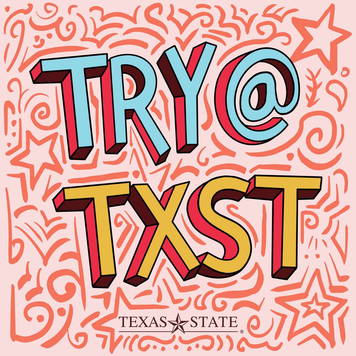 Try @ TXST