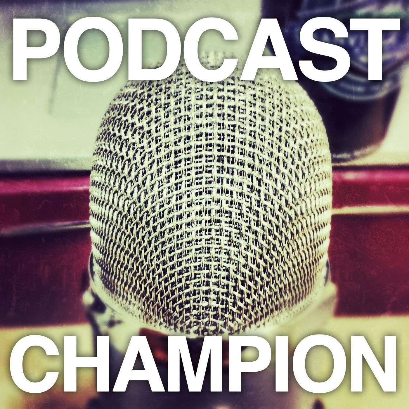 Podcast Champion