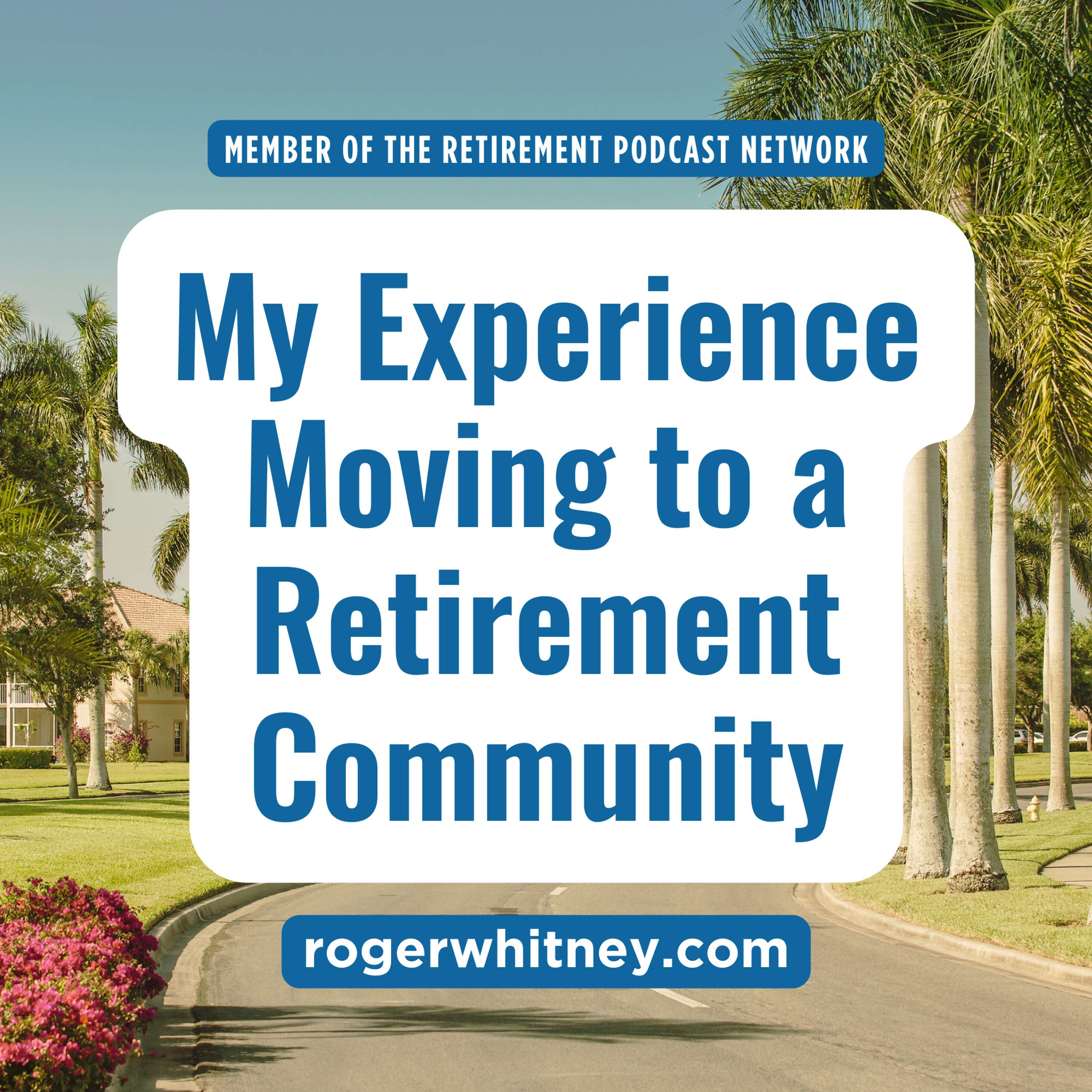 My Experience Moving to a Retirement Community