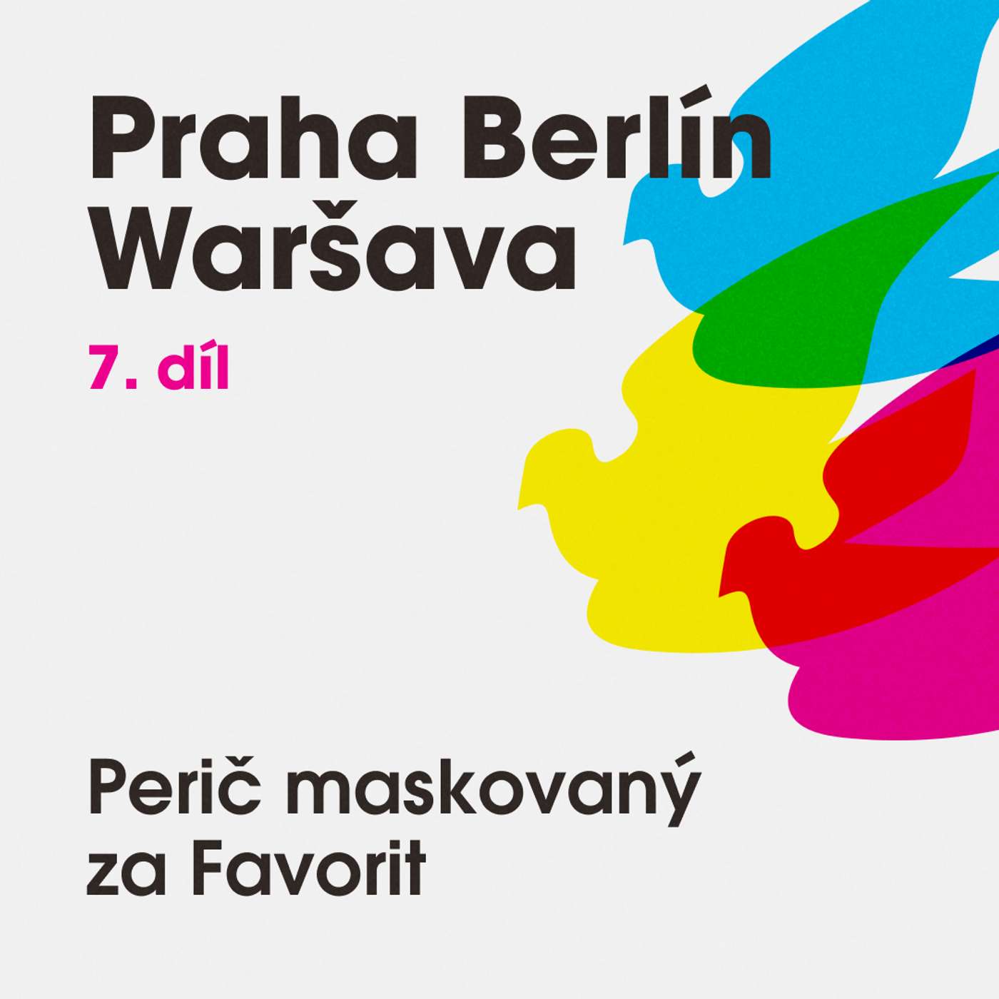Praha Berlín Waršava: Závod míru
