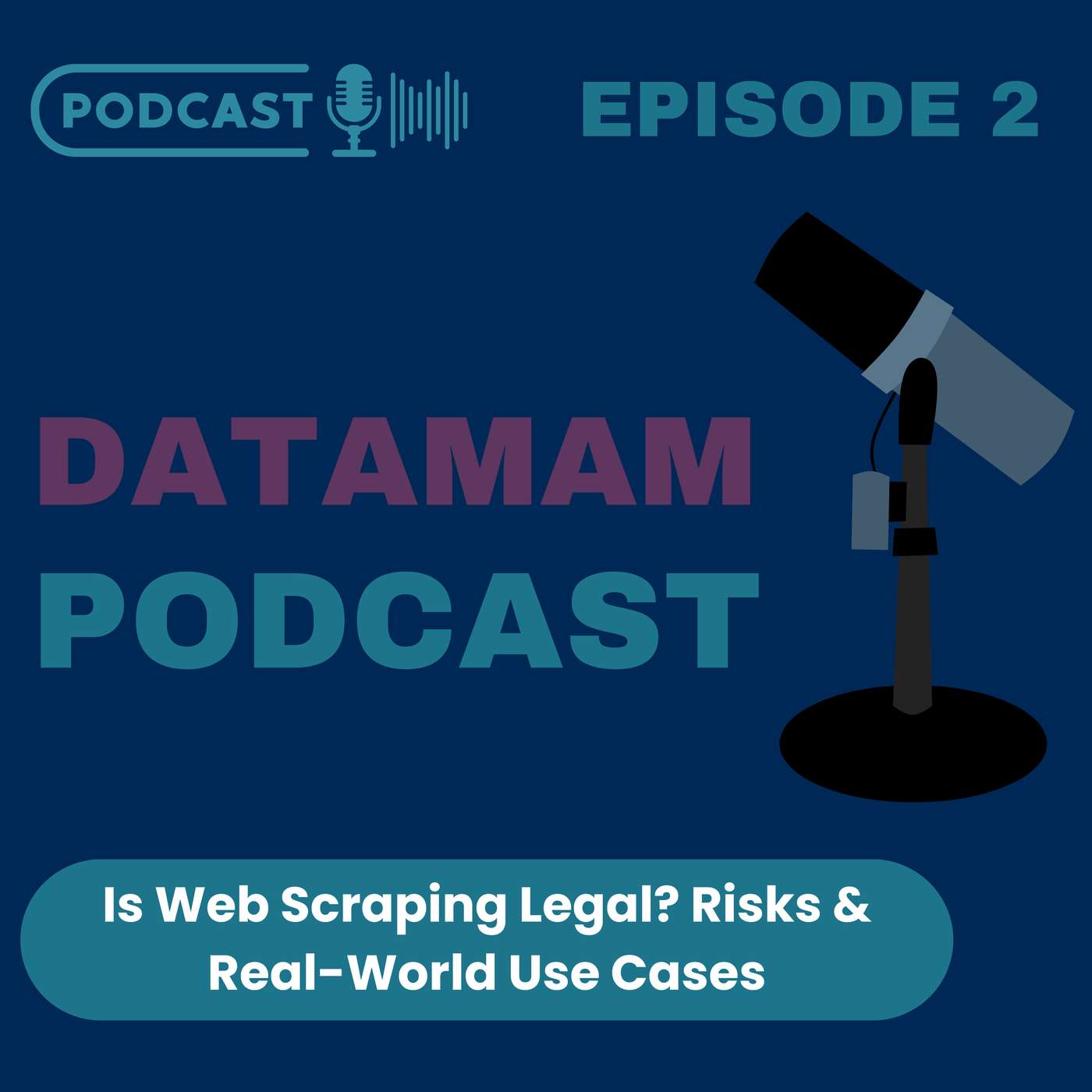 Is Web Scraping Legal? Risks & Real-World Use Cases episode artwork