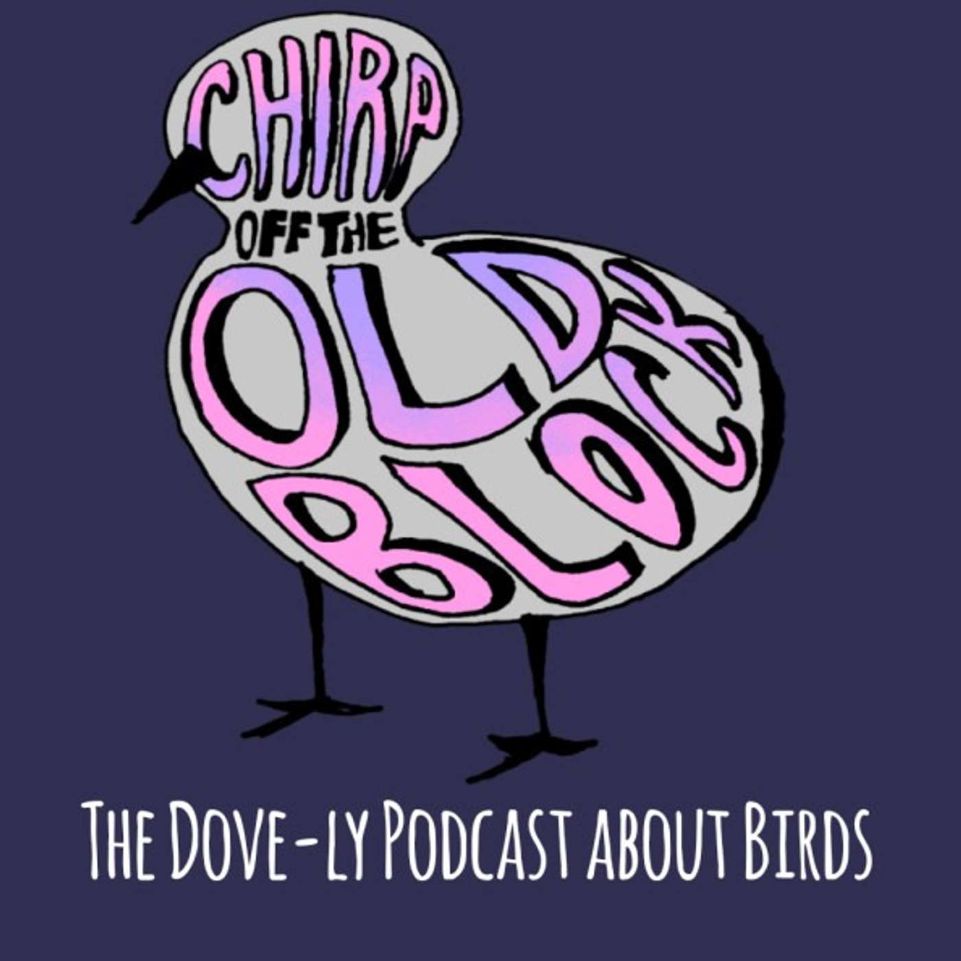 Chirp Off the Old Block