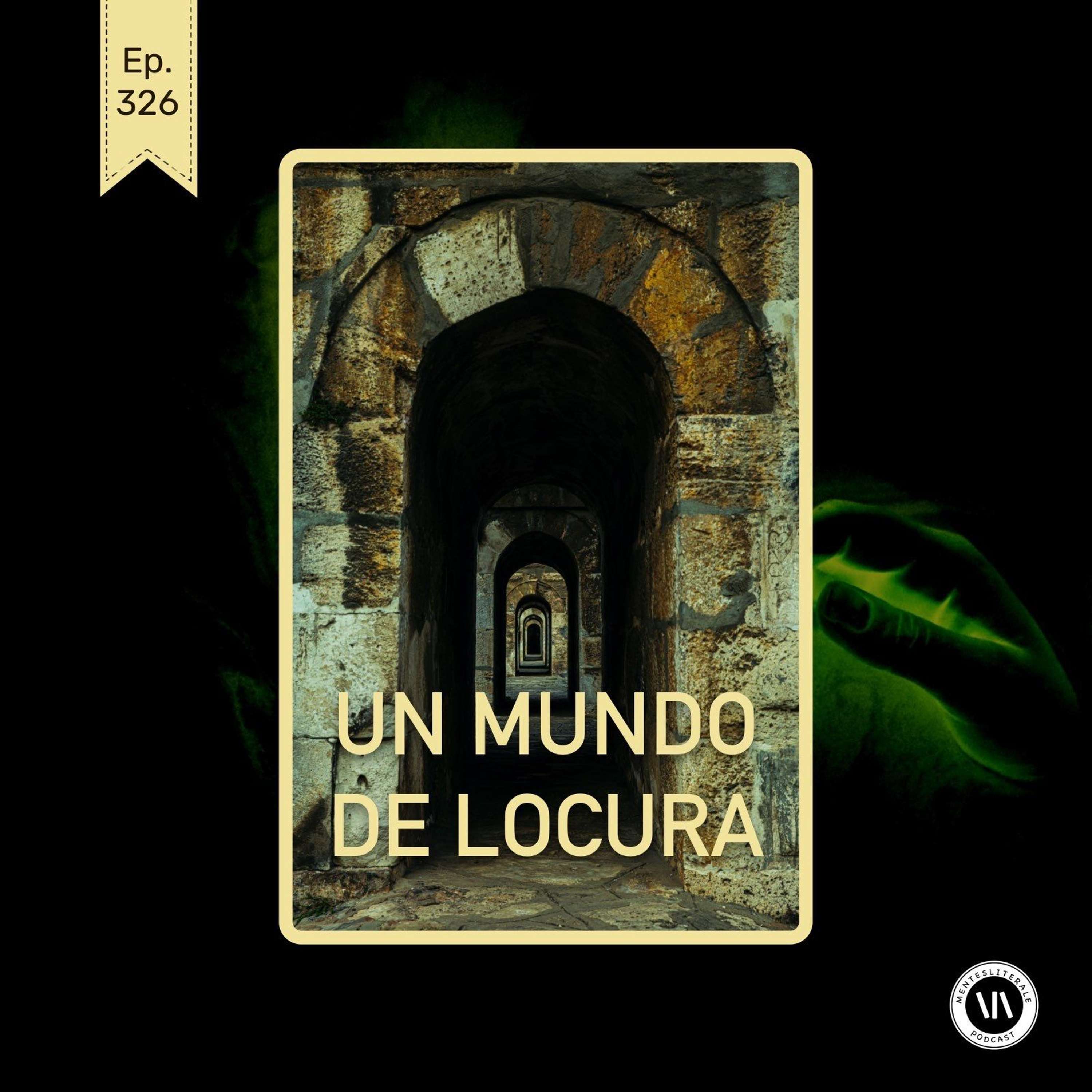 Un Mundo de Locura