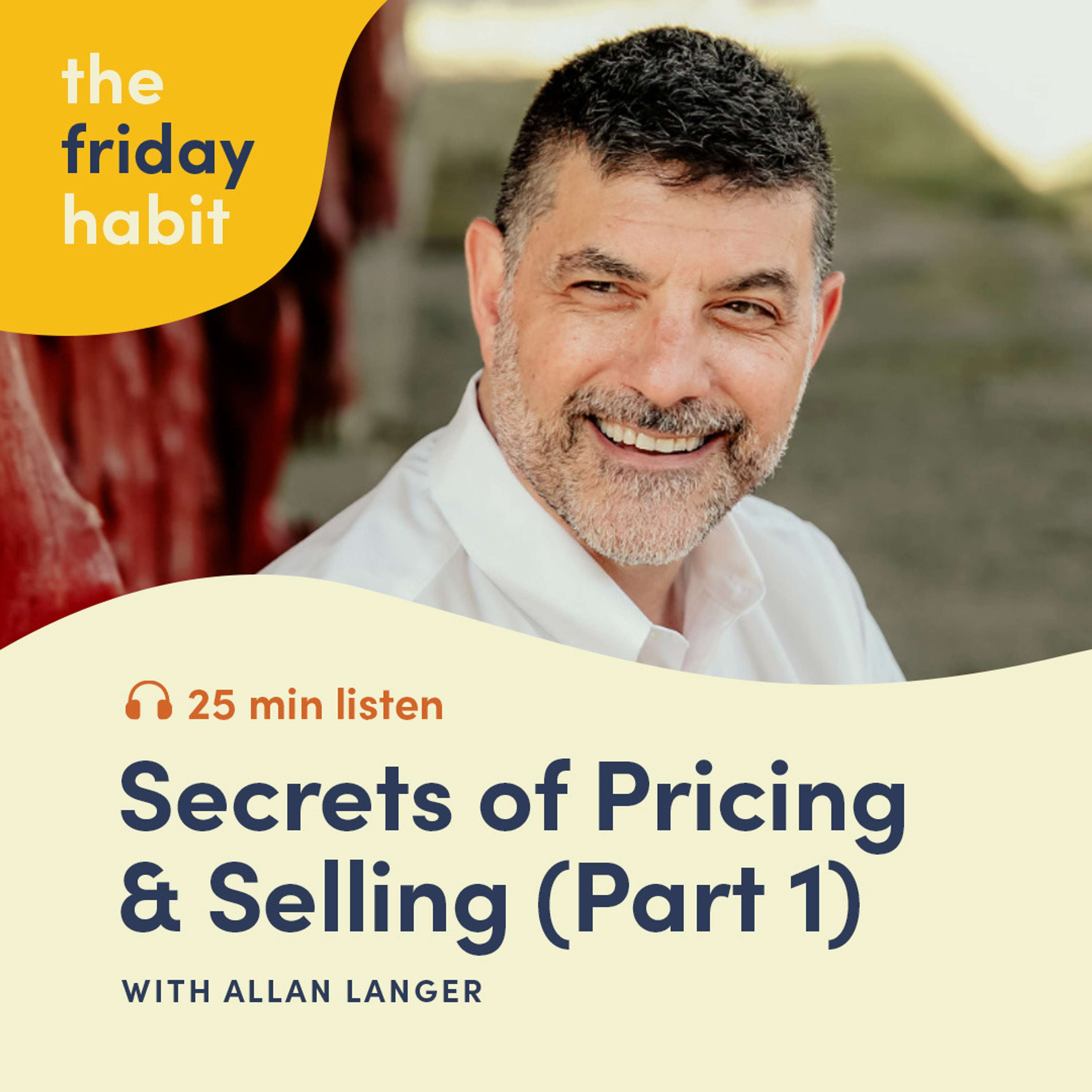 The Friday Habit