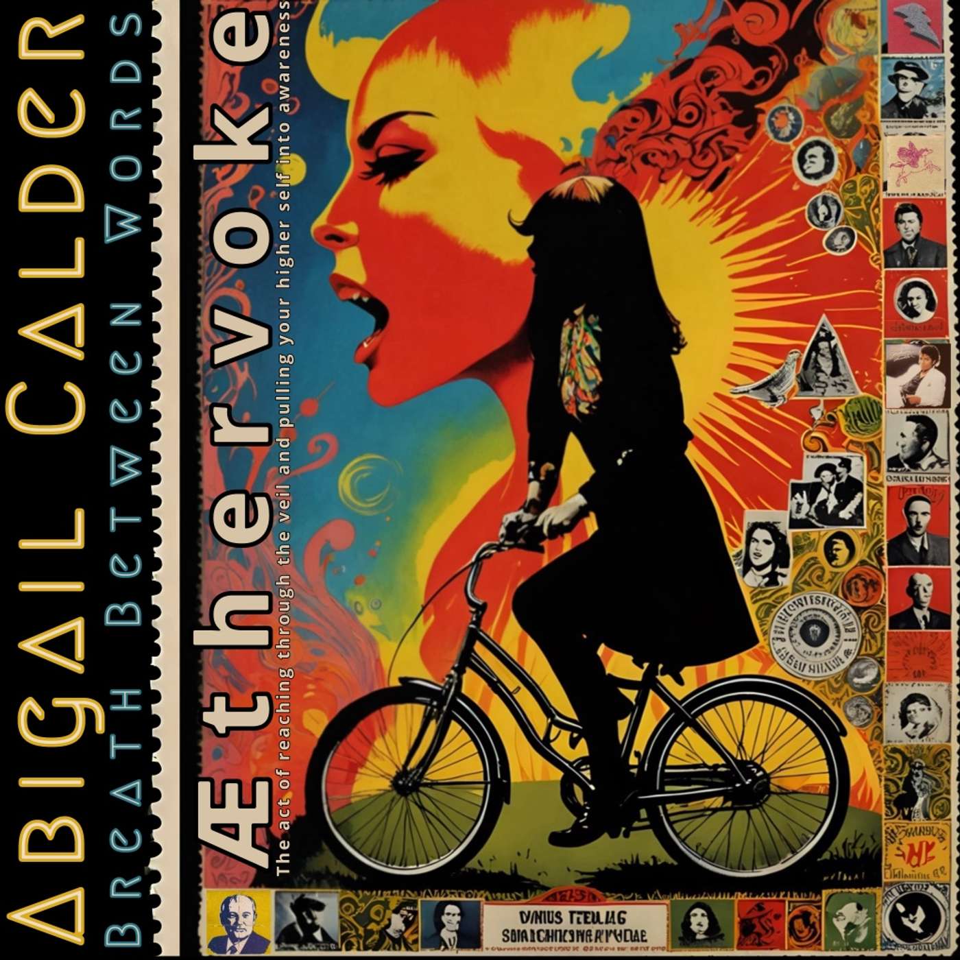 Æthervoke: Abigail Calder on LSD, Consciousness, & Unlocking the Higher Self