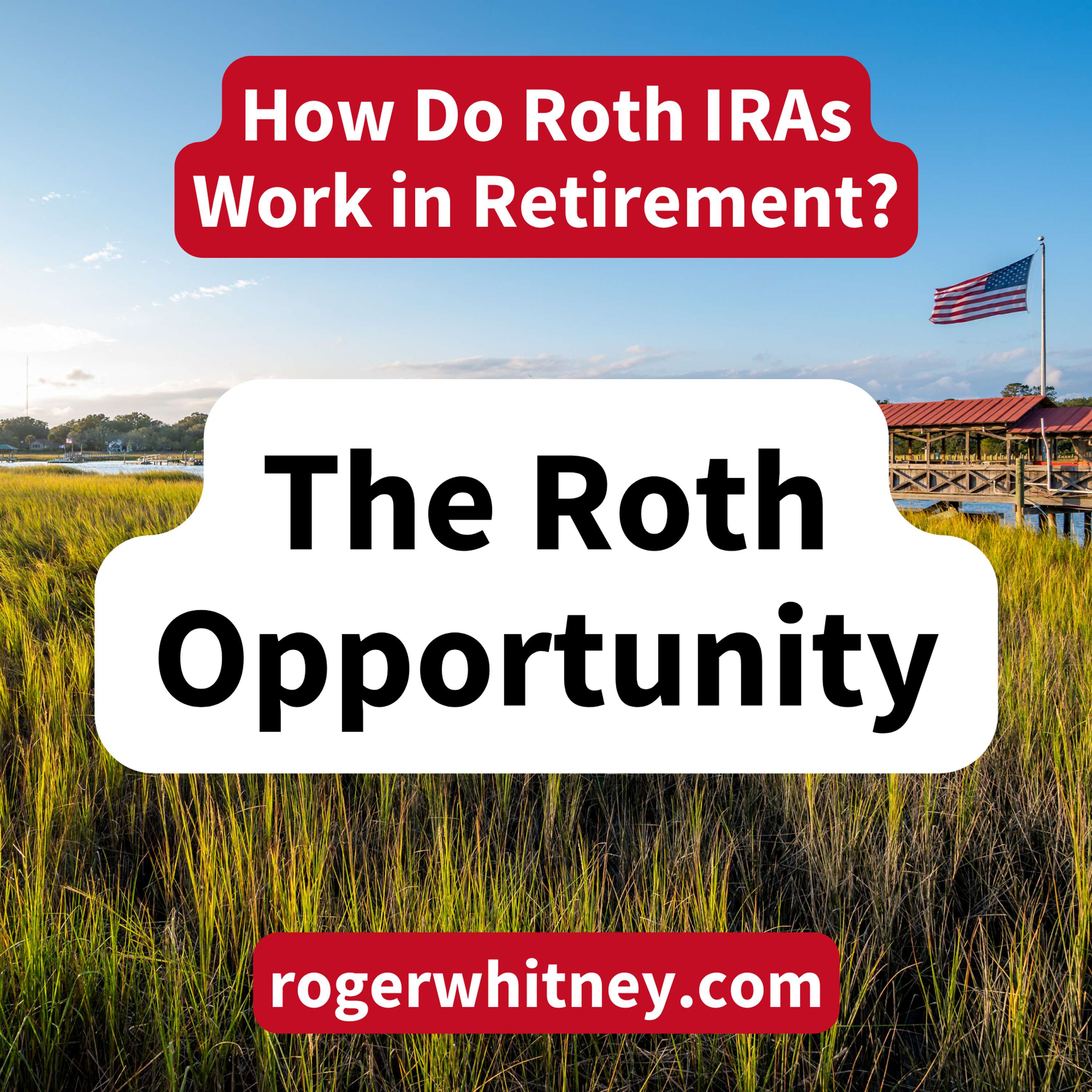 The Roth Opportunity