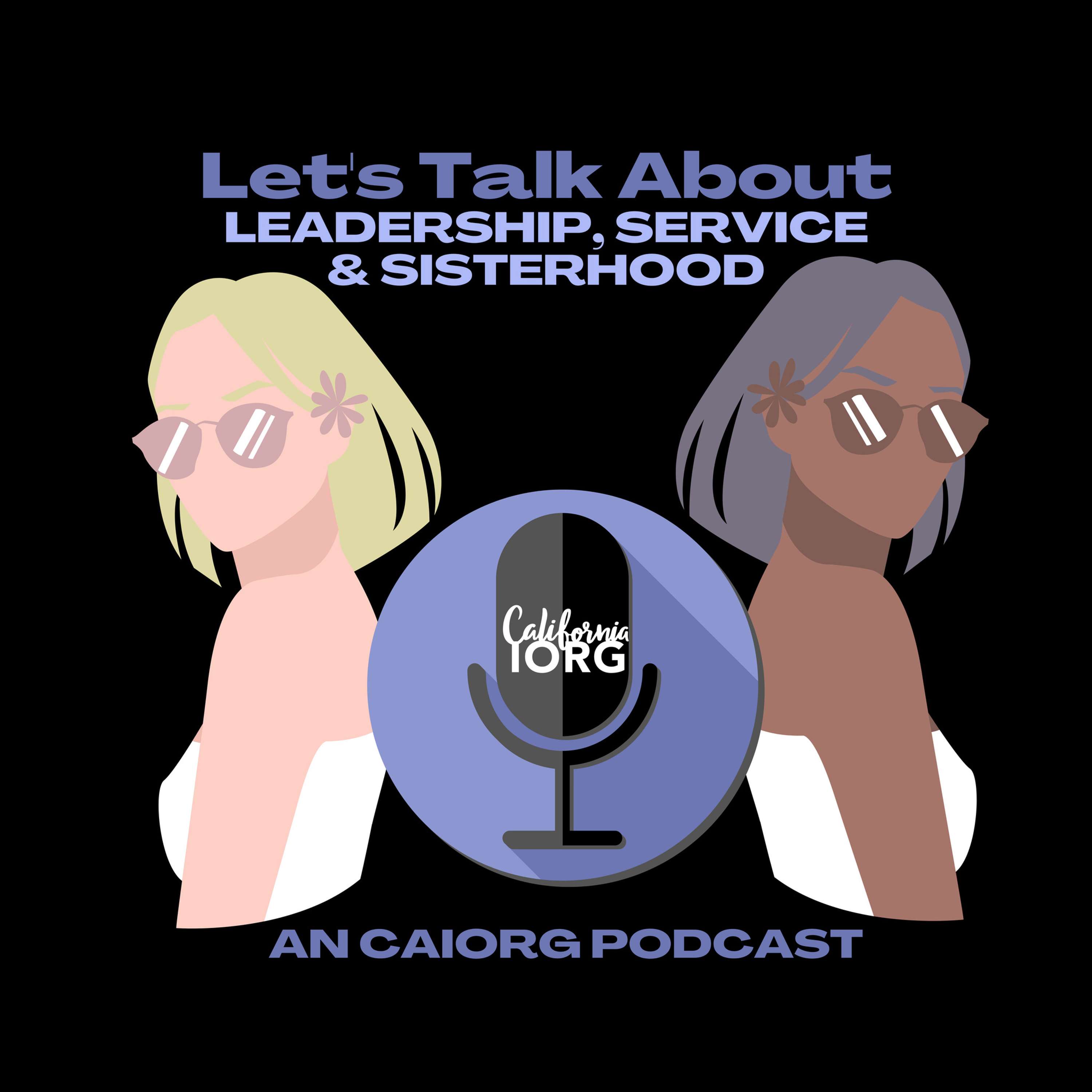 Let\'s Talk About Leadership, Service, and Sisterhood
