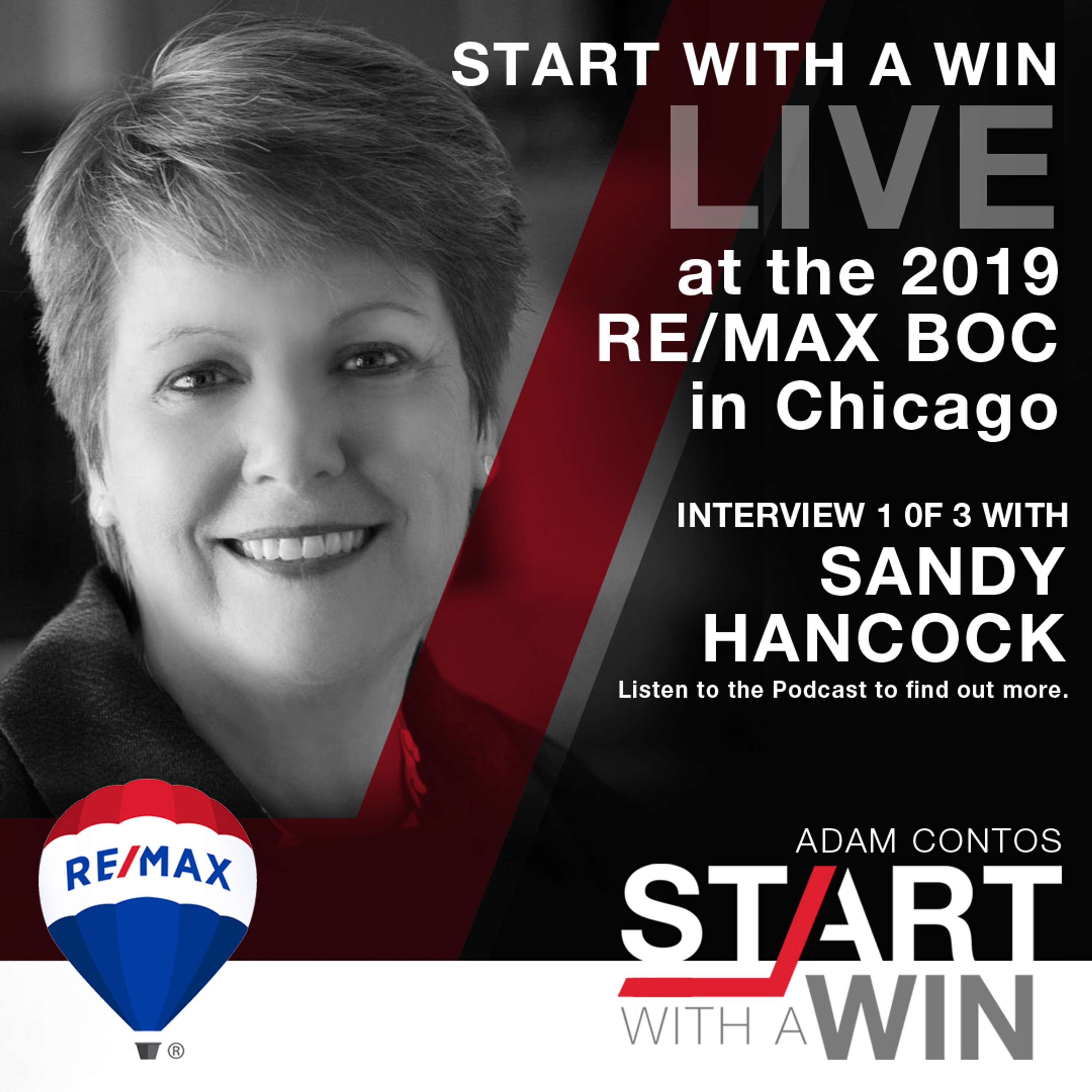 Episode 1 of 3 Live at RE/MAX BOC 2019 With Sandy Hancock