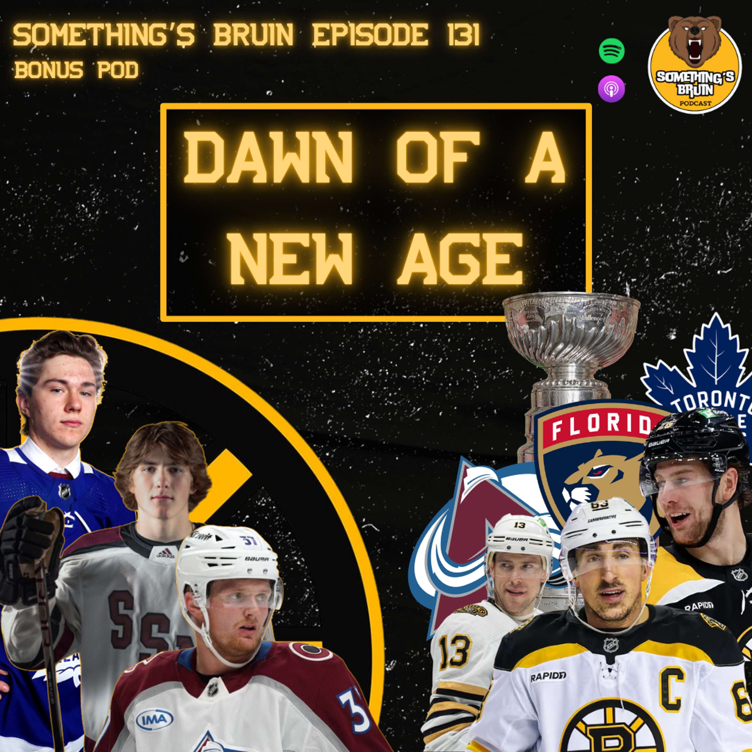 Something's Bruin Episode 131: Dawn of a New Age
