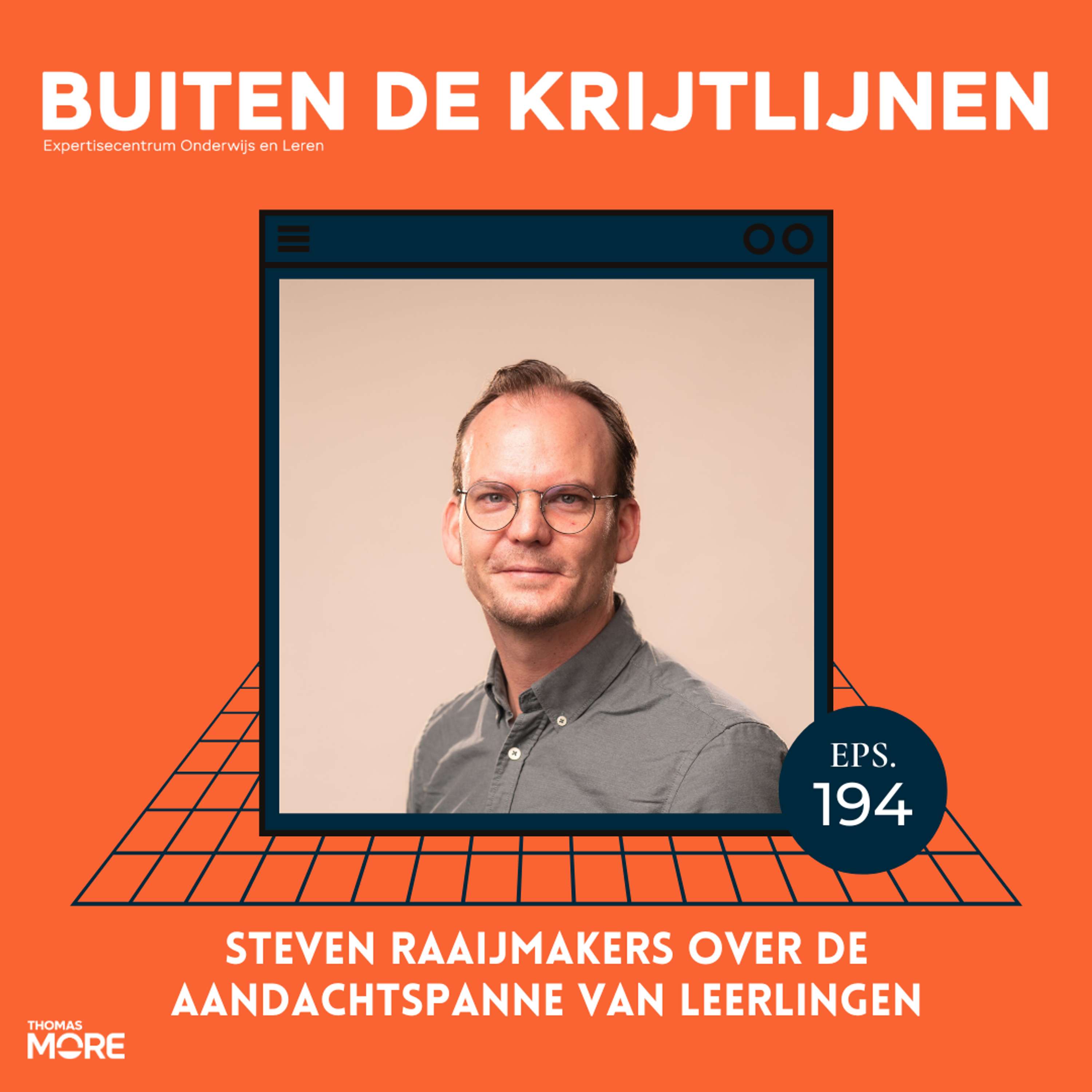 #194  | Steven Raaijmakers over de aandachtsspanne van leerlingen