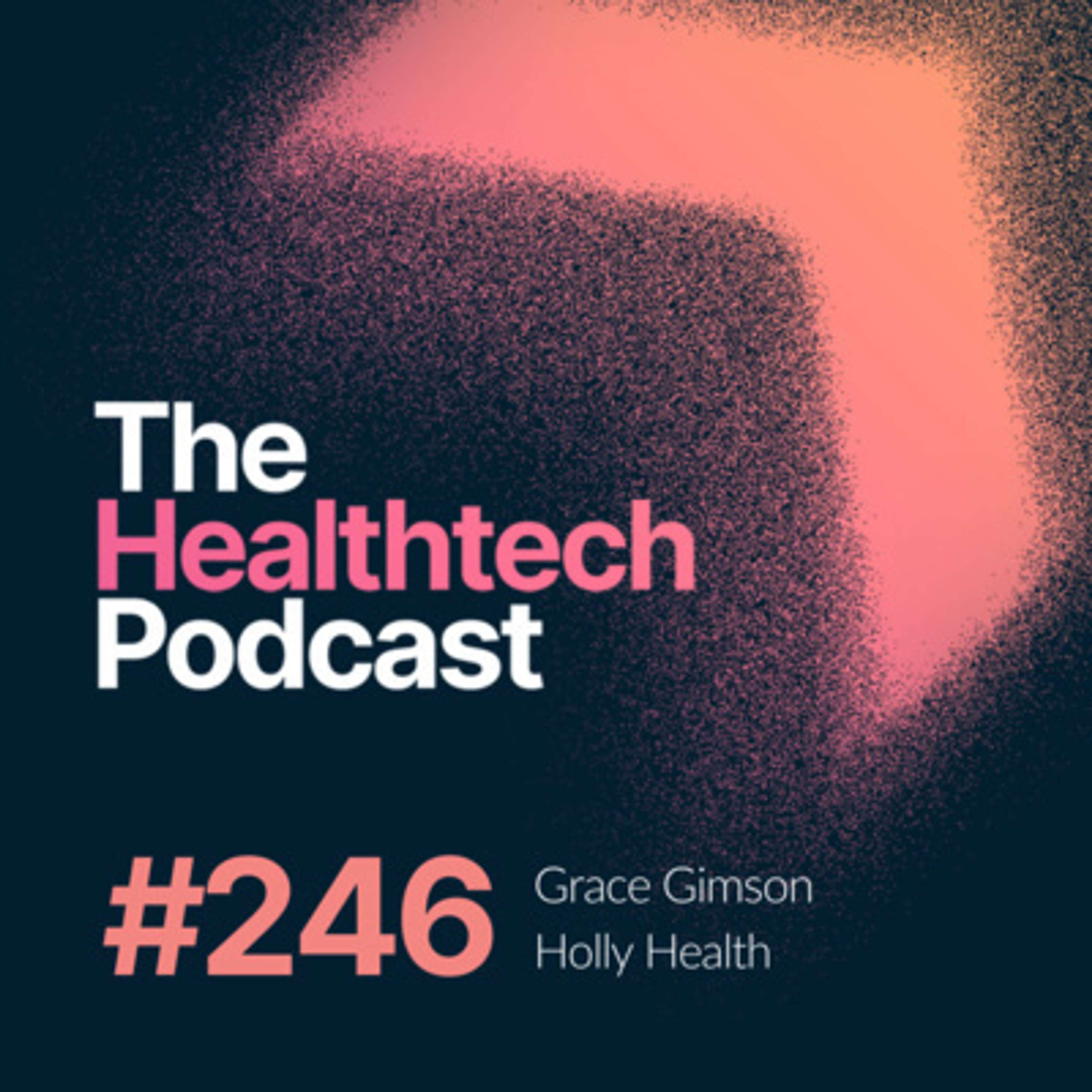 #246 BONUS quick tips with CEO Grace Gimson from Holly Health 💤 - podcast episode cover