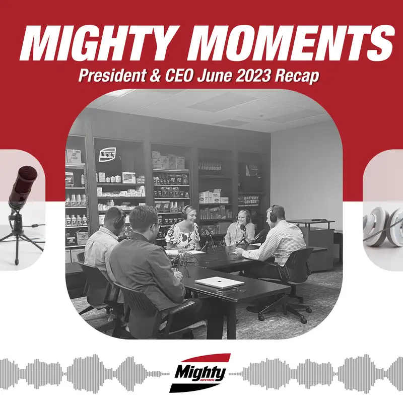 June 2023 President & CEO Recap