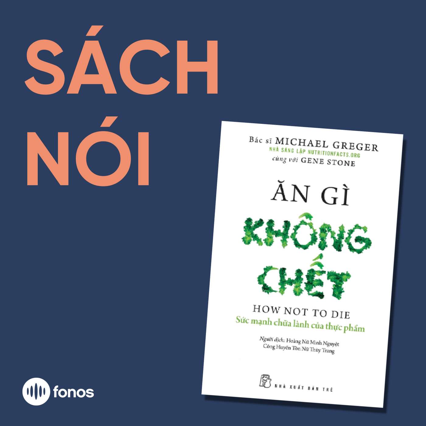 Ăn Gì Không Chết [Sách Nói]