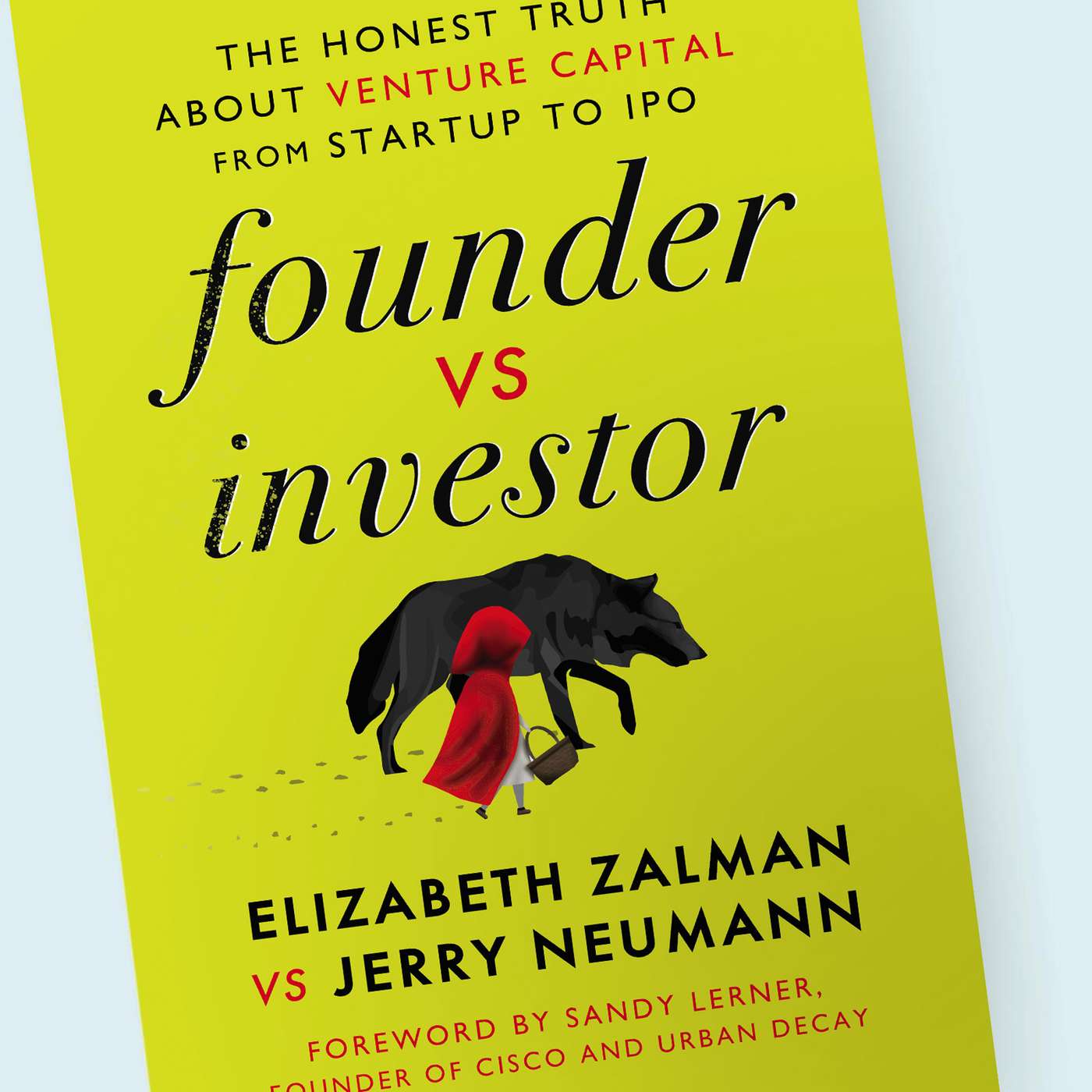 Founder vs. Investor with Liz Zalman and Jerry Neumann