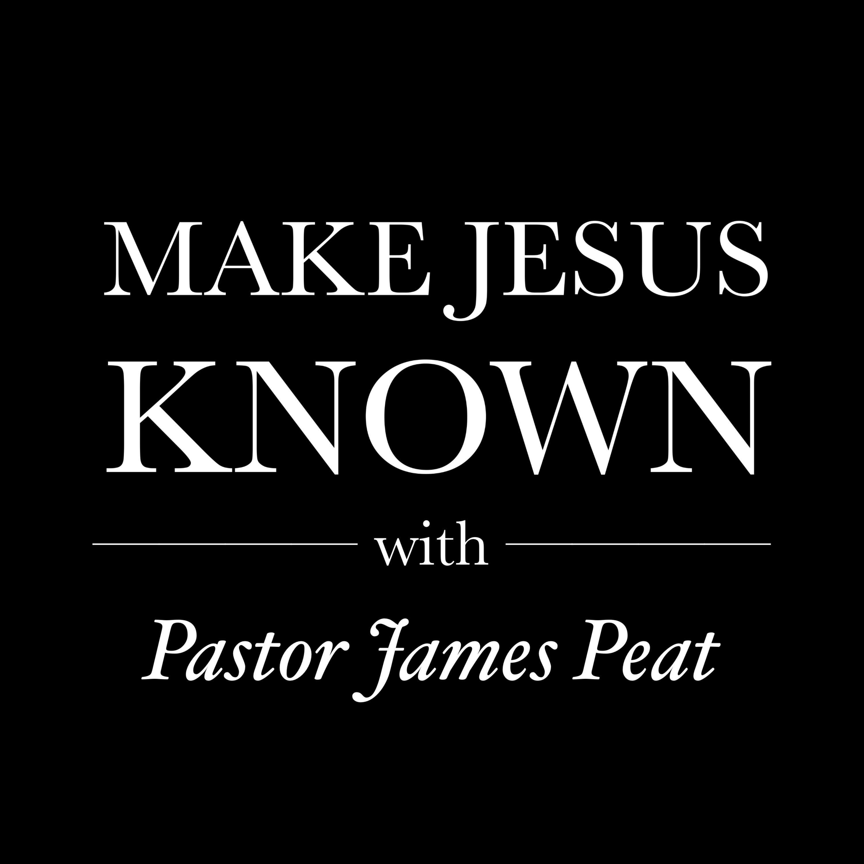 MAKE JESUS KNOWN