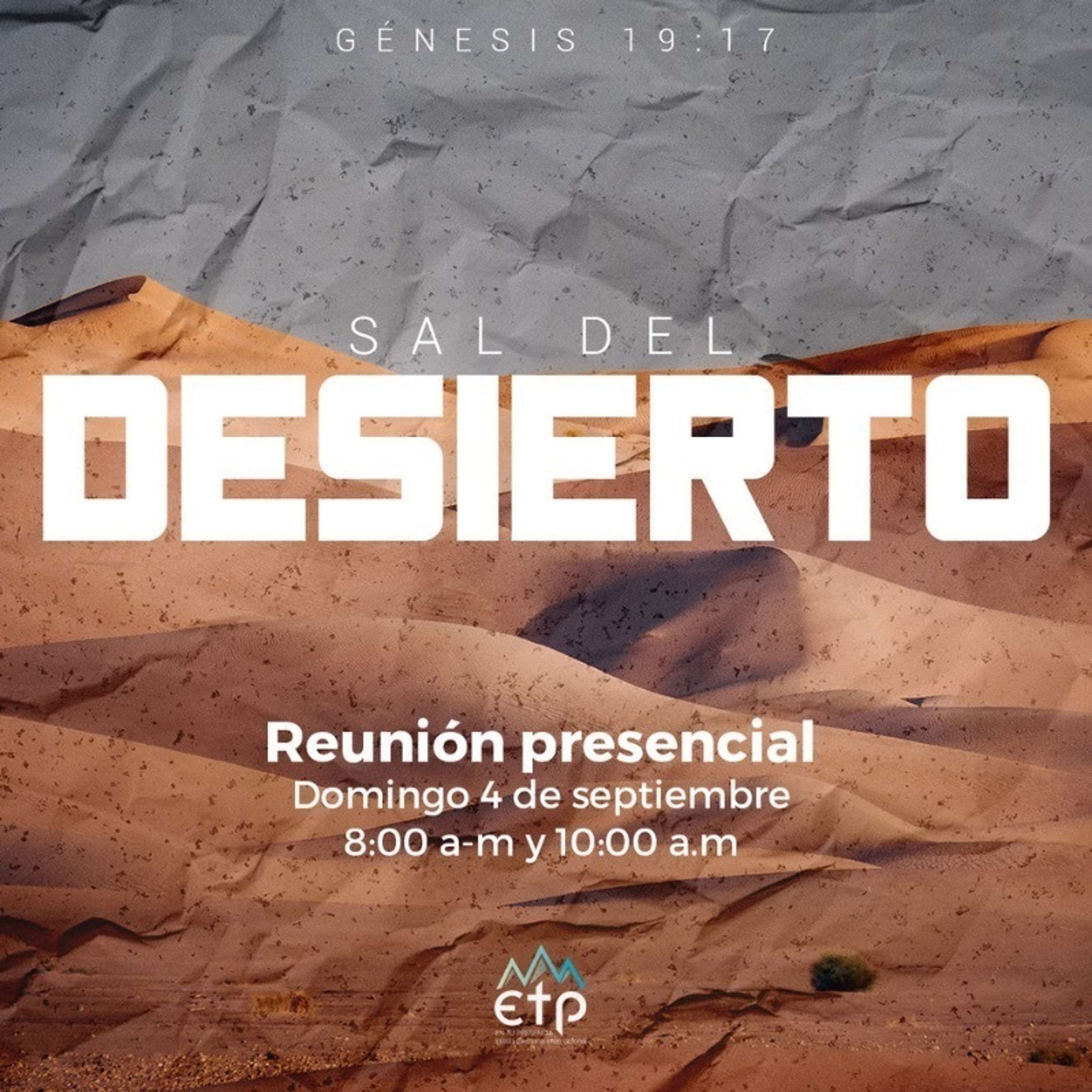 Sal del Desierto; Tu, Tu Familia y Tu Descendencia
