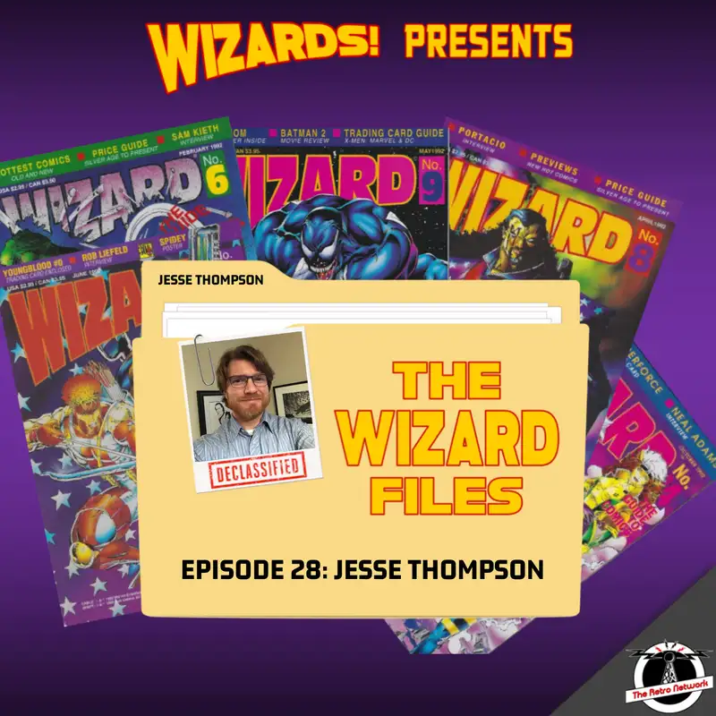 The WIZARD Files | Episode 28: Jesse Thompson