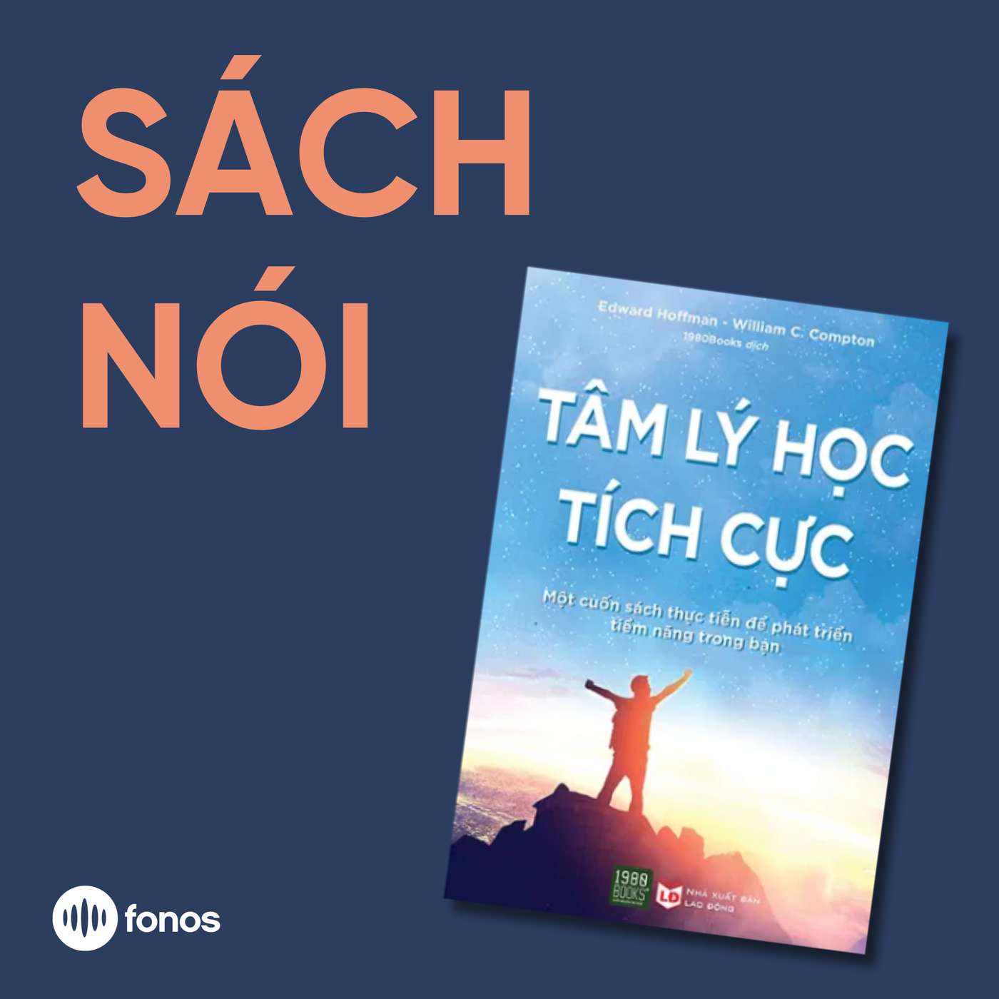 Tâm Lý Học Tích Cực [Sách Nói]