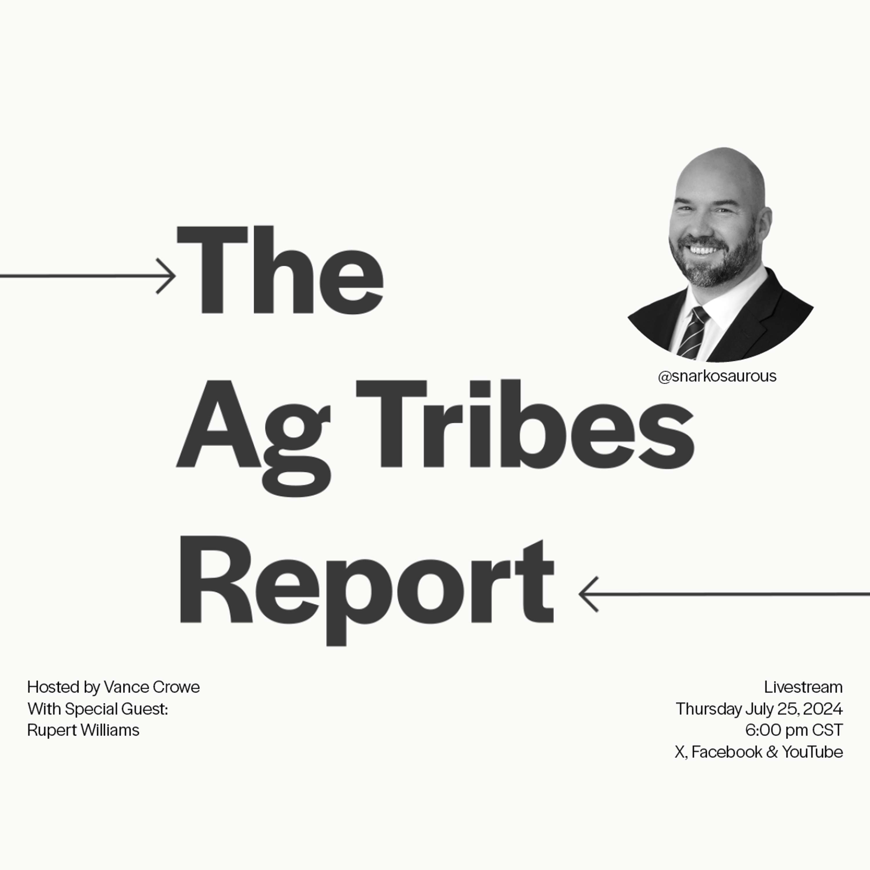 Ag Tribes Report: Did TX Farm Bureau sellout to CCP? Will Trump kill corn price? CO2 Eminent Domain?