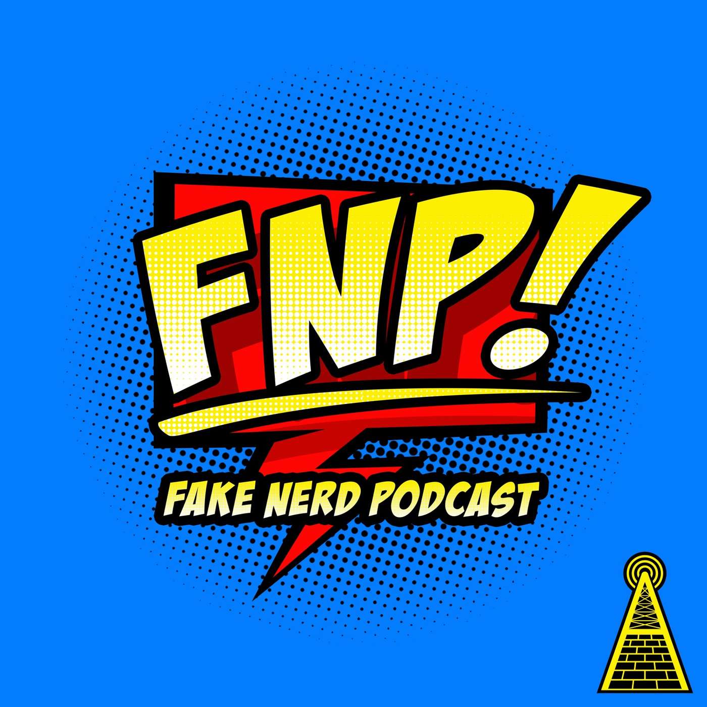 Fake Nerd Podcast