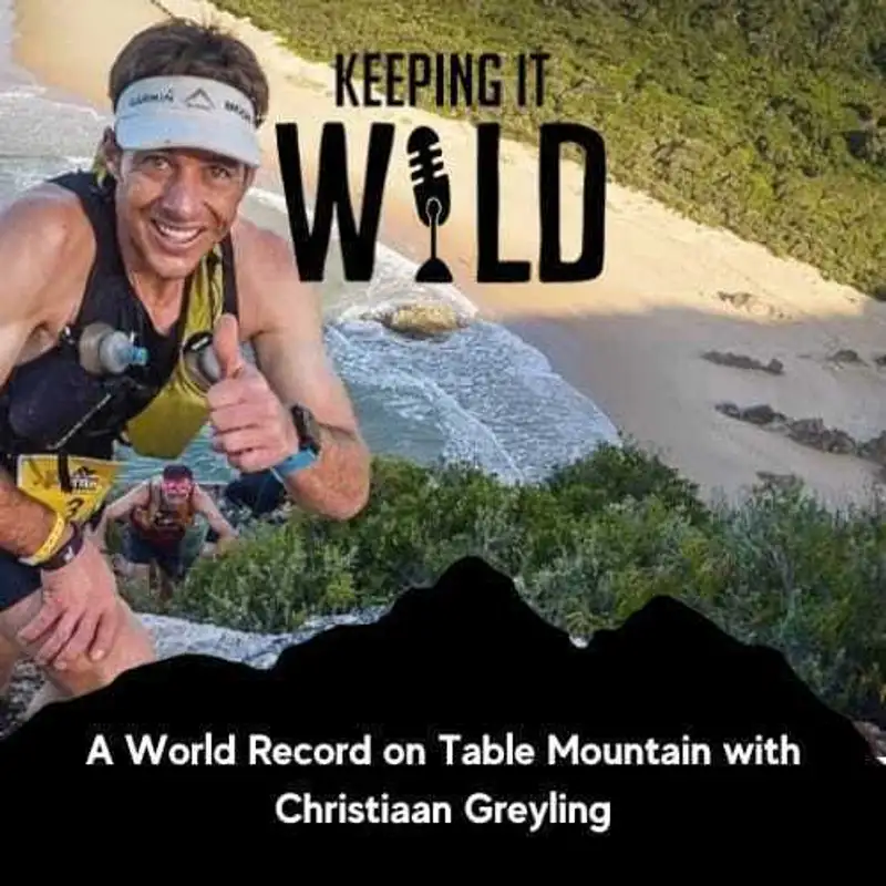 A World Record on Table Mountain with Christiaan Greyling