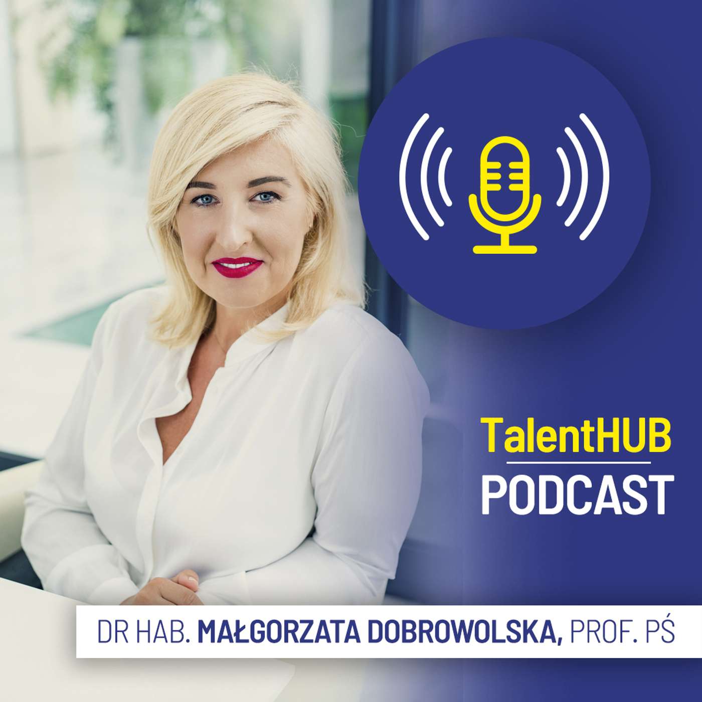 Odnajdź talent z prof. Dobrowolską: Dialog 4.0. Część 4 - komunikacja konfrontacyjna i sztuka odmawiania episode artwork