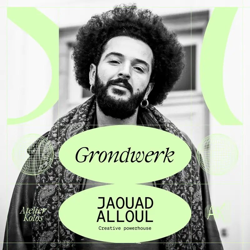 S1/E6 Jaouad Alloul, creative powerhouse