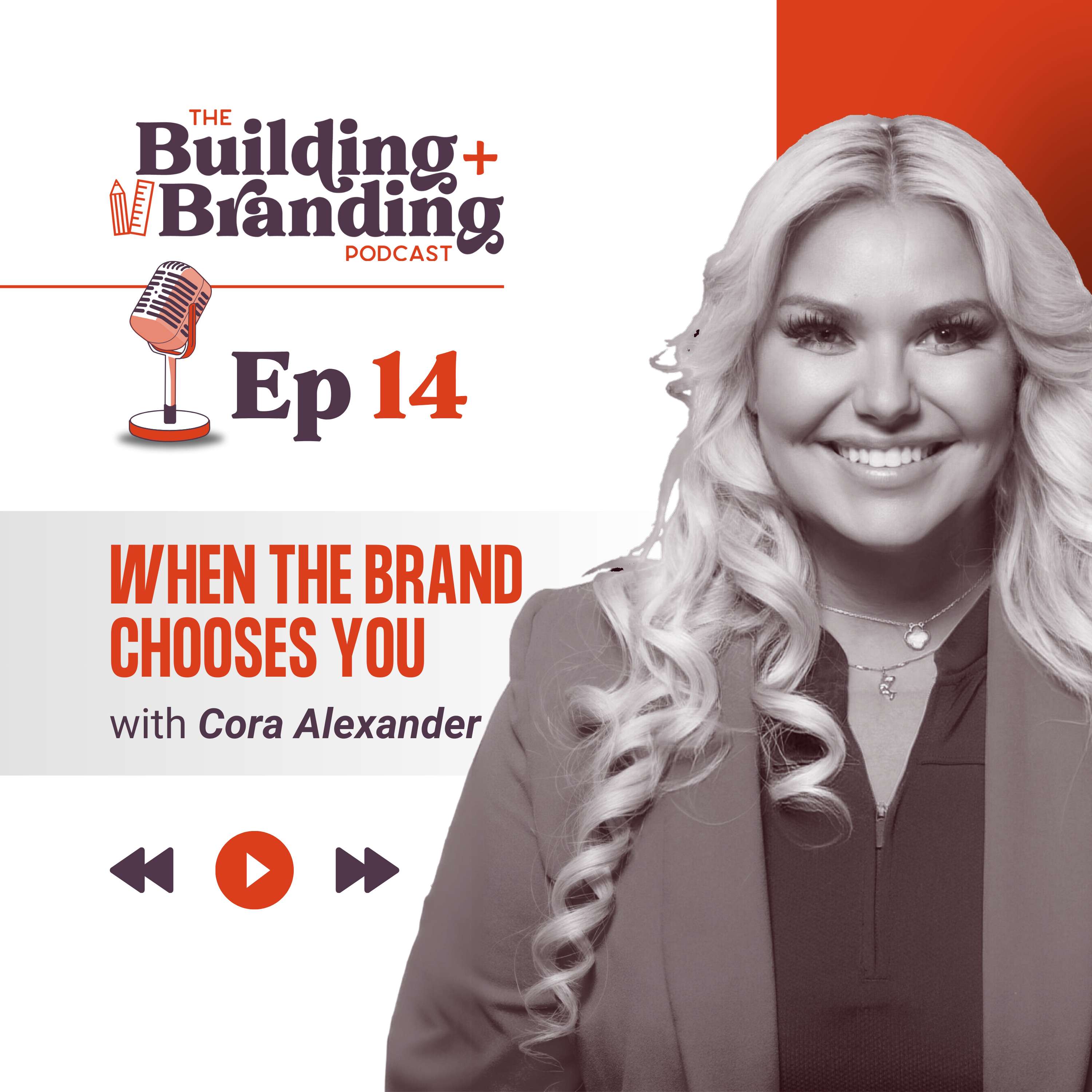 The Building and Branding Podcast