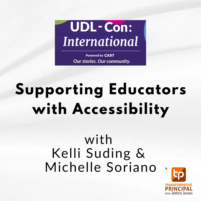 Supporting Educators with Accessibility with Kelli Suding and Michelle Soriano #udlcon