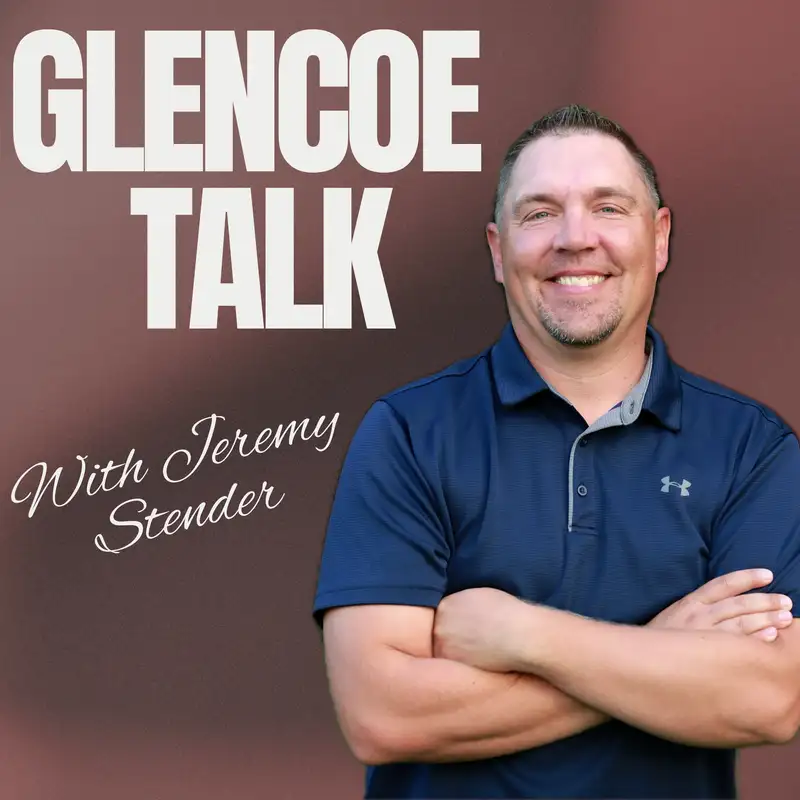 🎙️ GLENCOE TALK