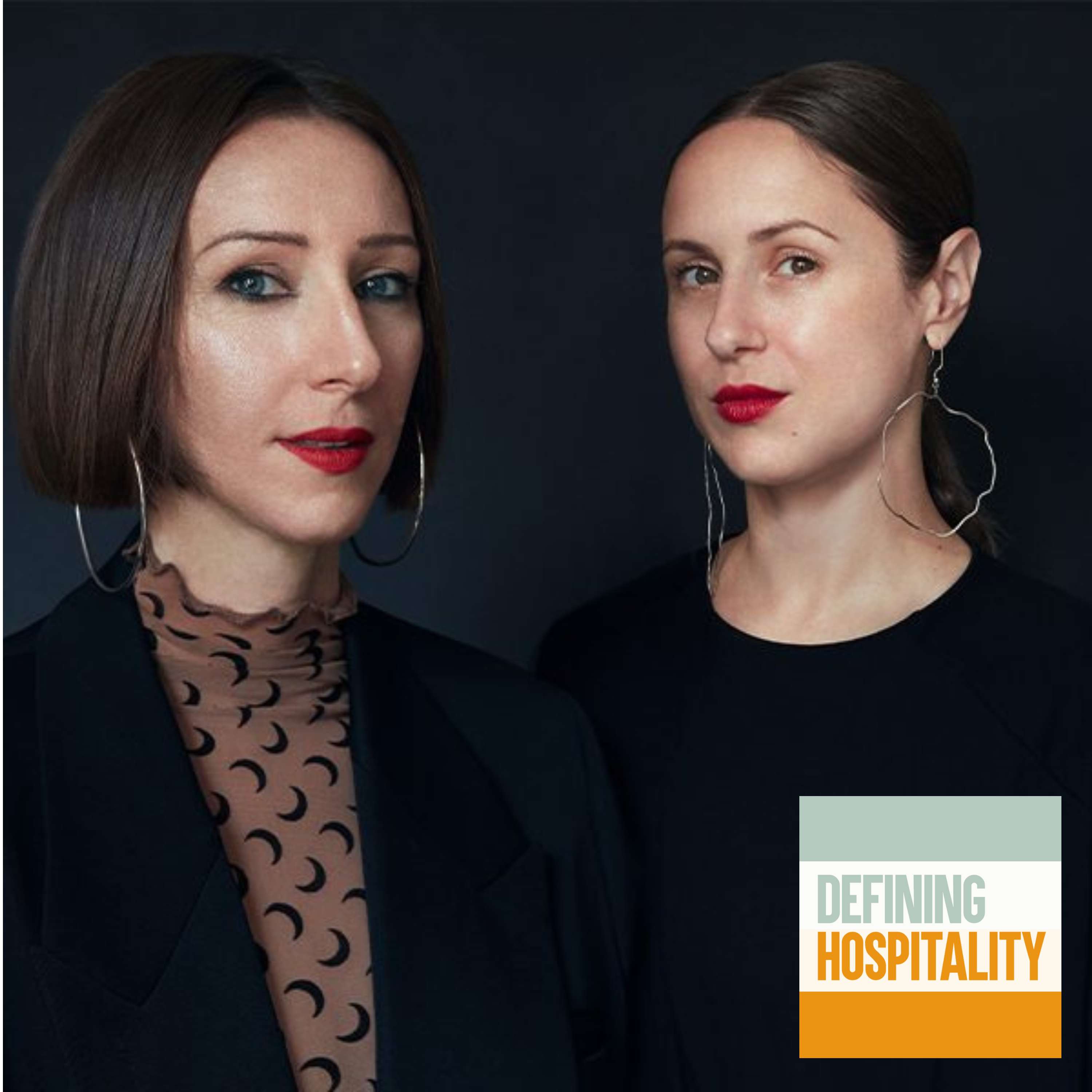 The Entrepreneurial Spirit of Design - Vanessa Watts & Erika Dray - Defining Hospitality - Episode # 164