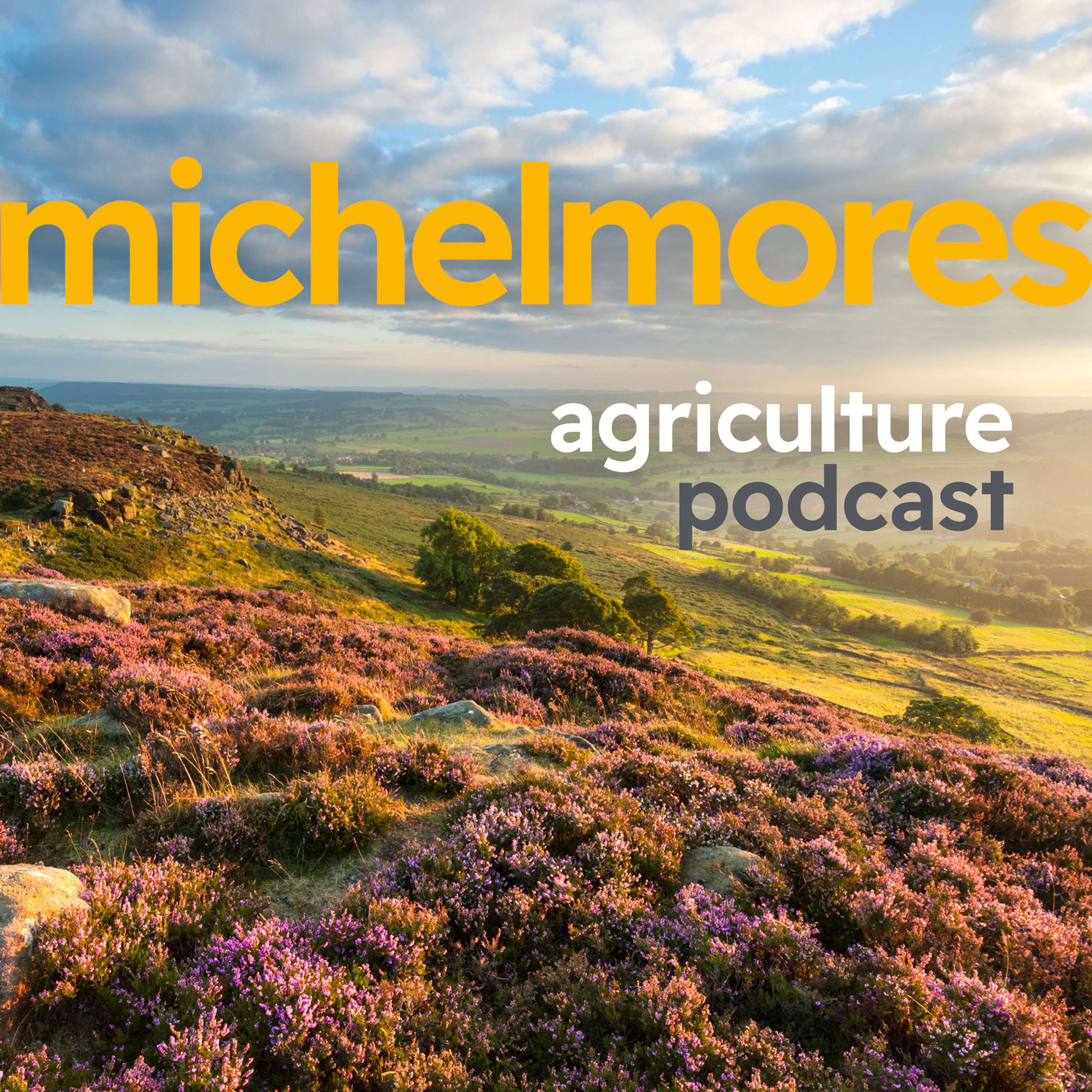 Michelmores Agriculture Podcast