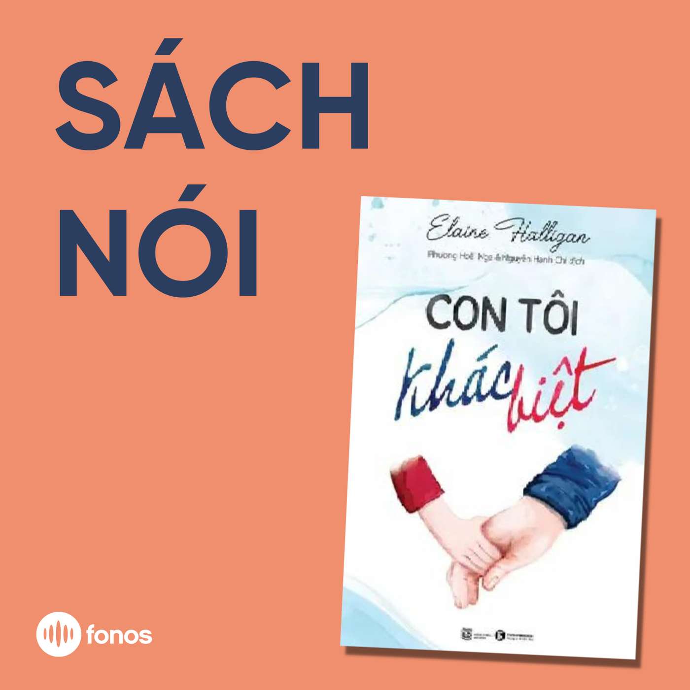 Con Tôi Khác Biệt [Sách Nói]