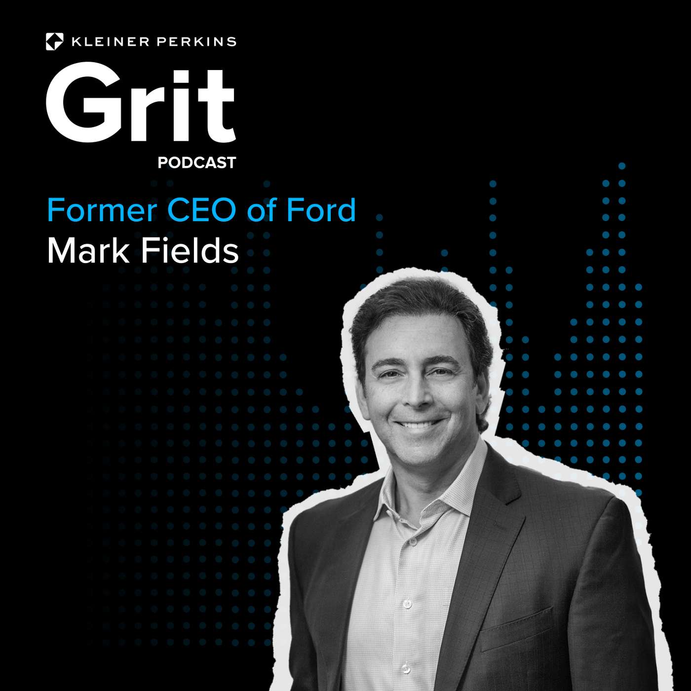 #209 Former President & CEO Ford, Mark Fields: All Cylinders