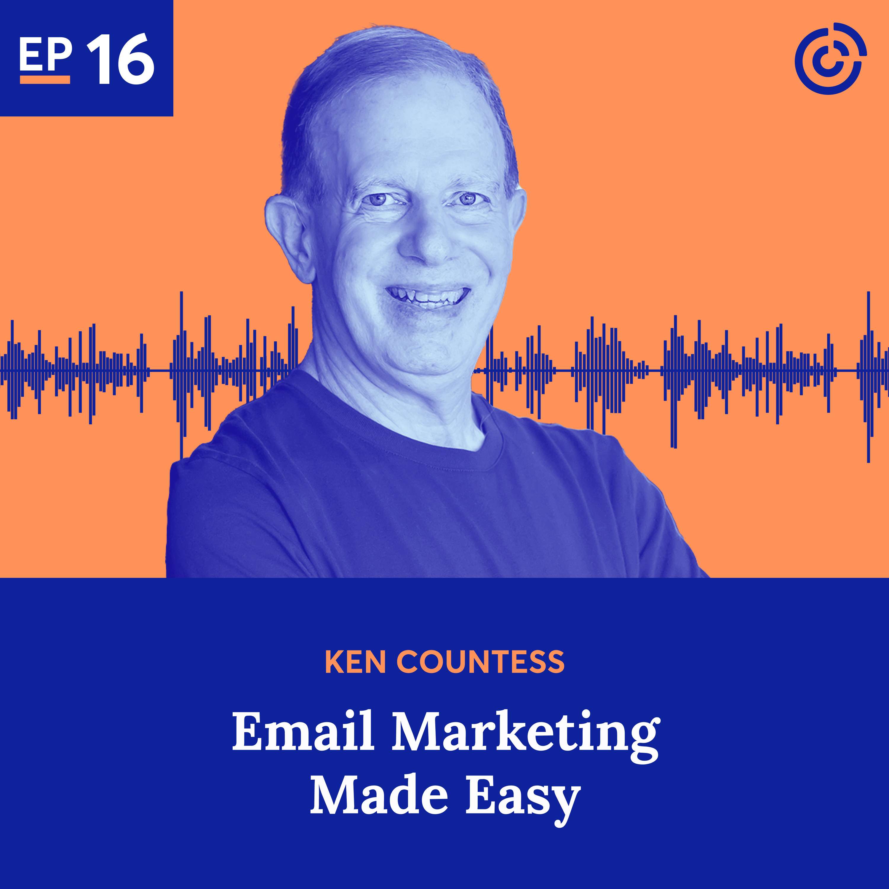 Email Marketing Made Easy with Ken Countess