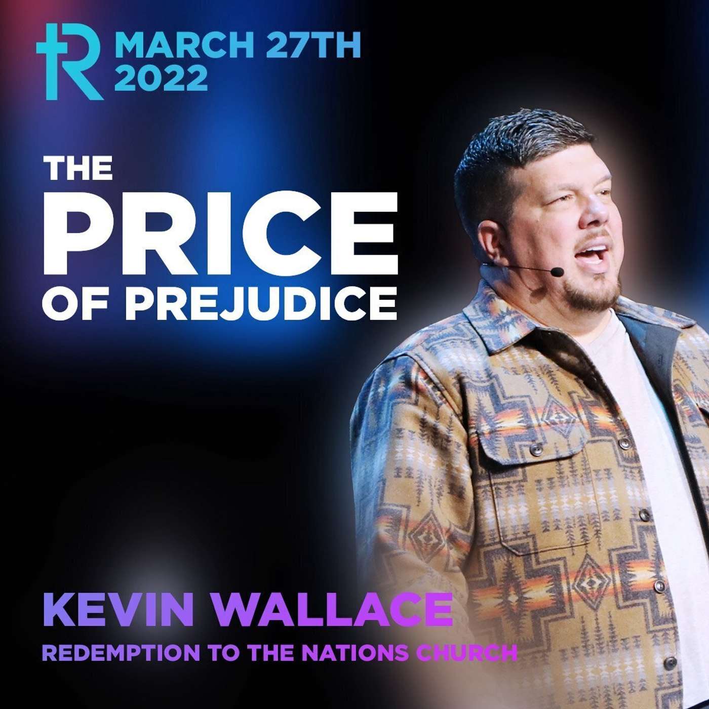 The Price of Prejudice | Kevin Wallace | Weekend Service