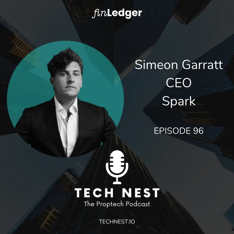 Radically Rethinking Real Estate Sales and Development Software with Simeon Garratt, CEO of Spark