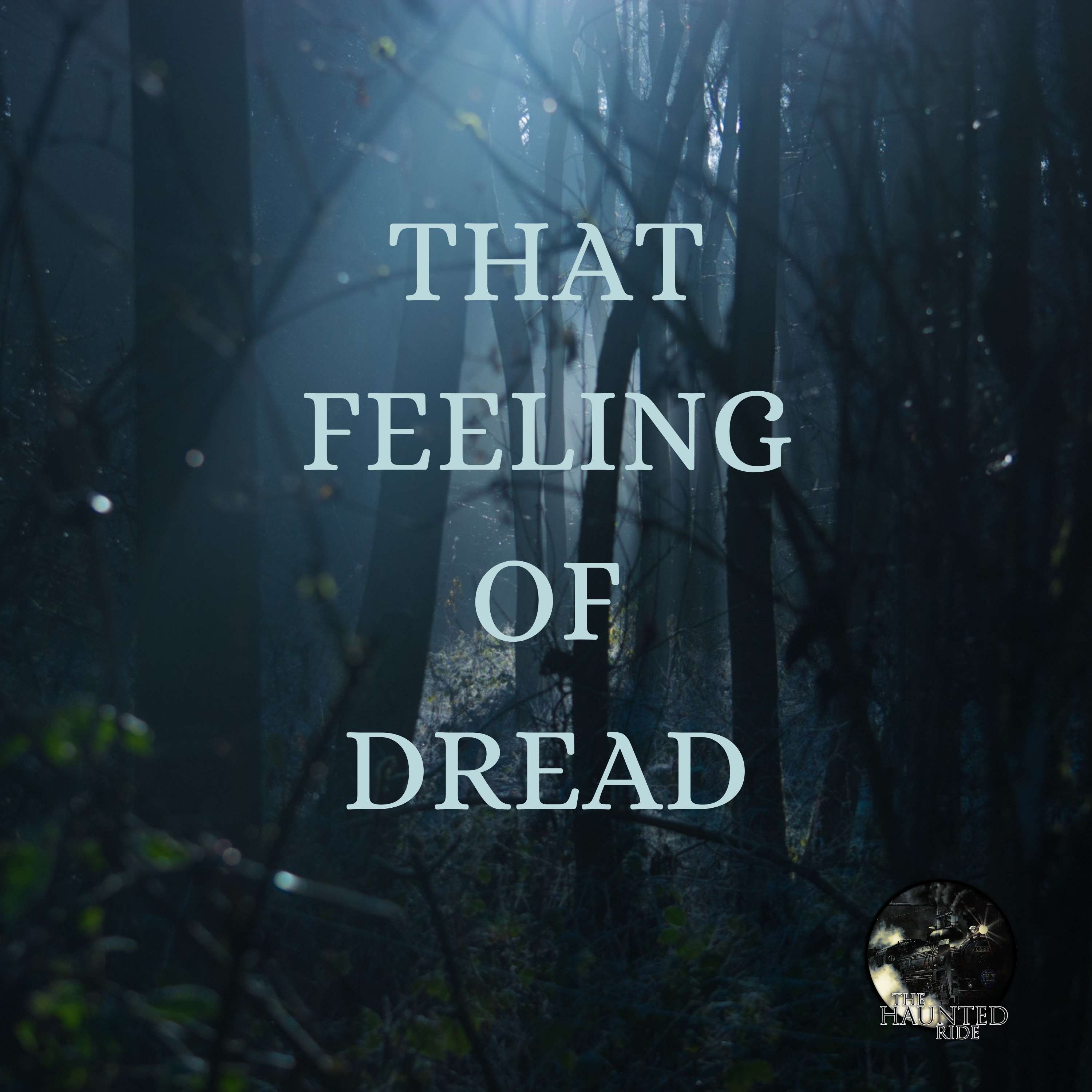 5: That Feeling Of Dread