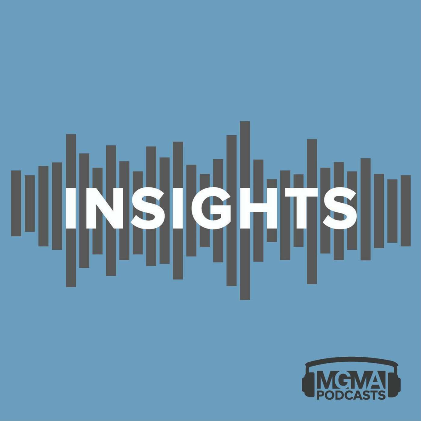 MGMA Podcasts
