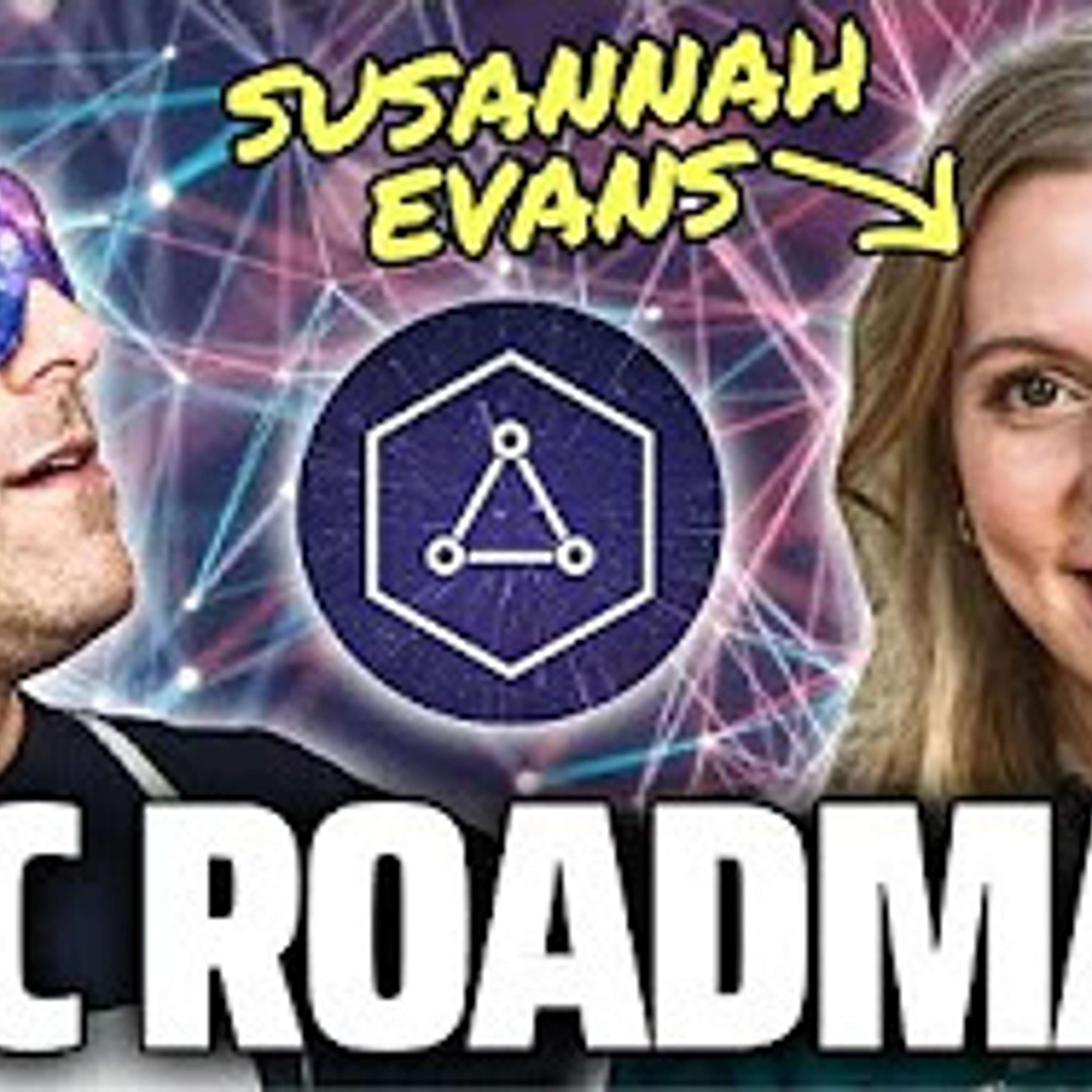 IBC Roadmap with Susannah Evans of Interchain