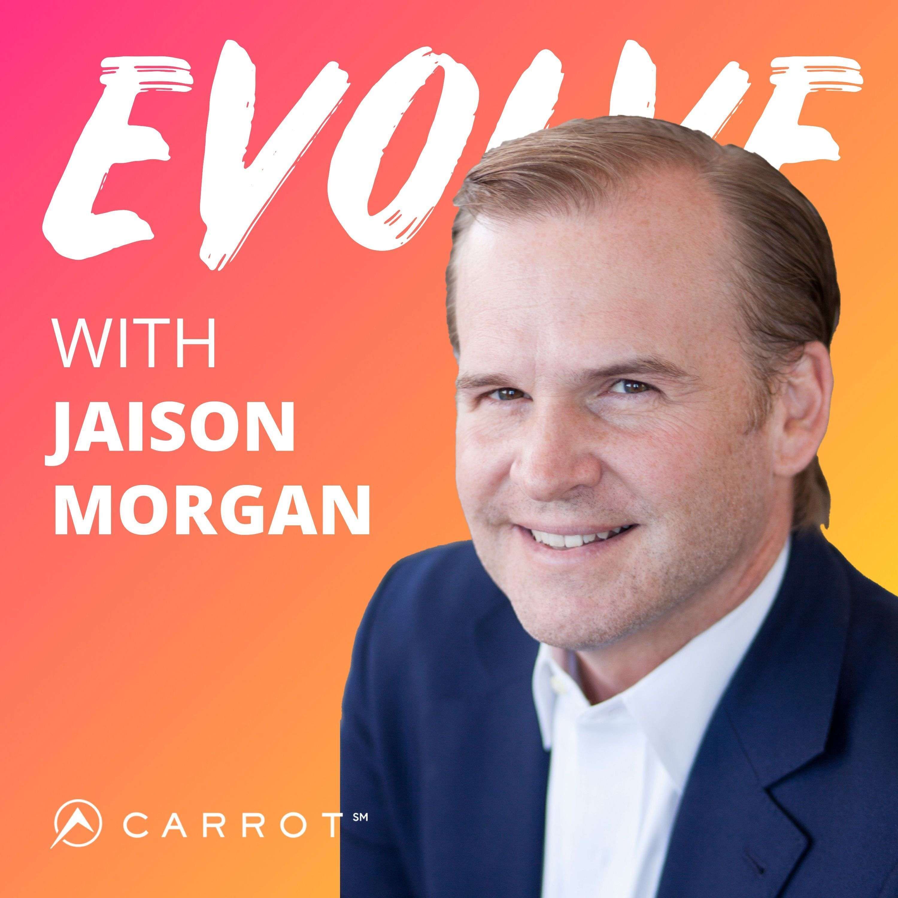 Jaison Morgan on Incentives to Change The World, $100M Challenges, & Cooperation vs Competition | Evolve 063