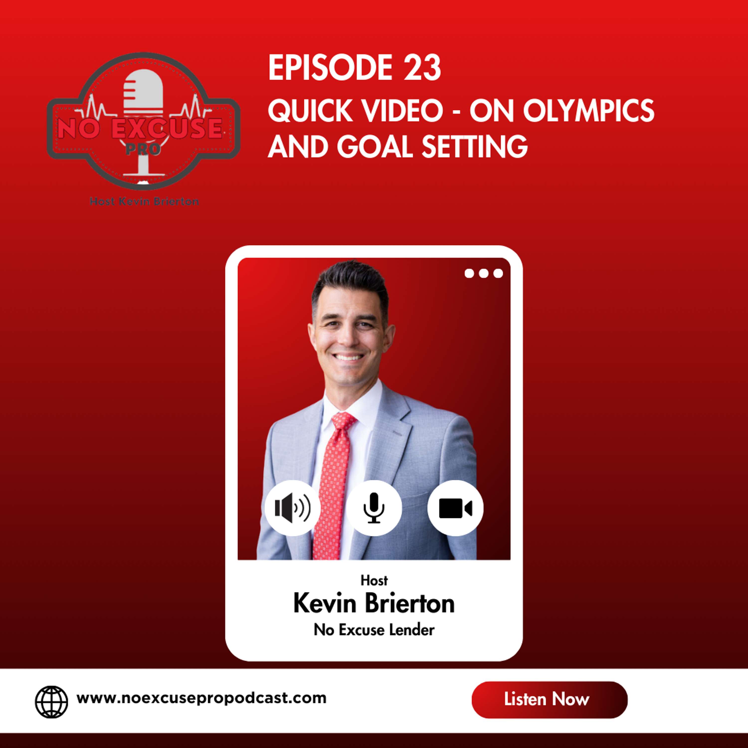 Episode 23: Quick Video - on Olympics and Goal Setting