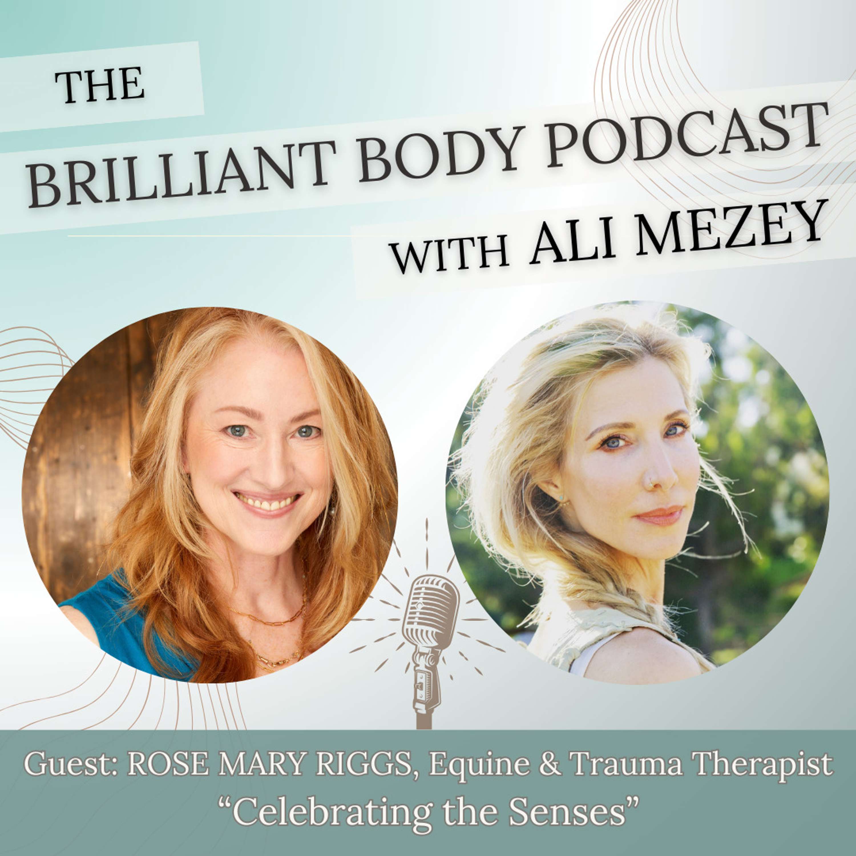 The Brilliant Body Podcast with Ali Mezey